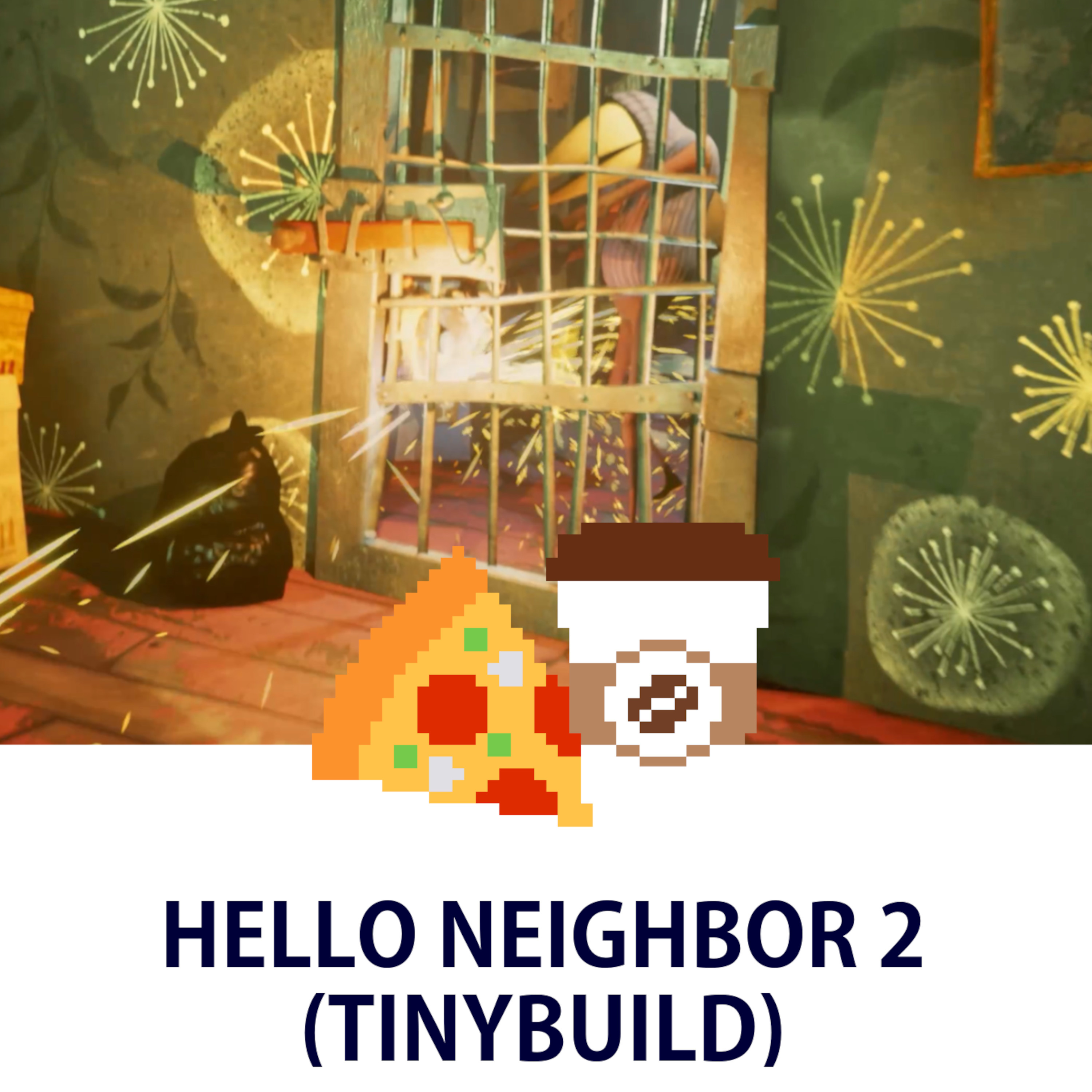 Hello Neighbor 2 (tinyBuild) episode artwork