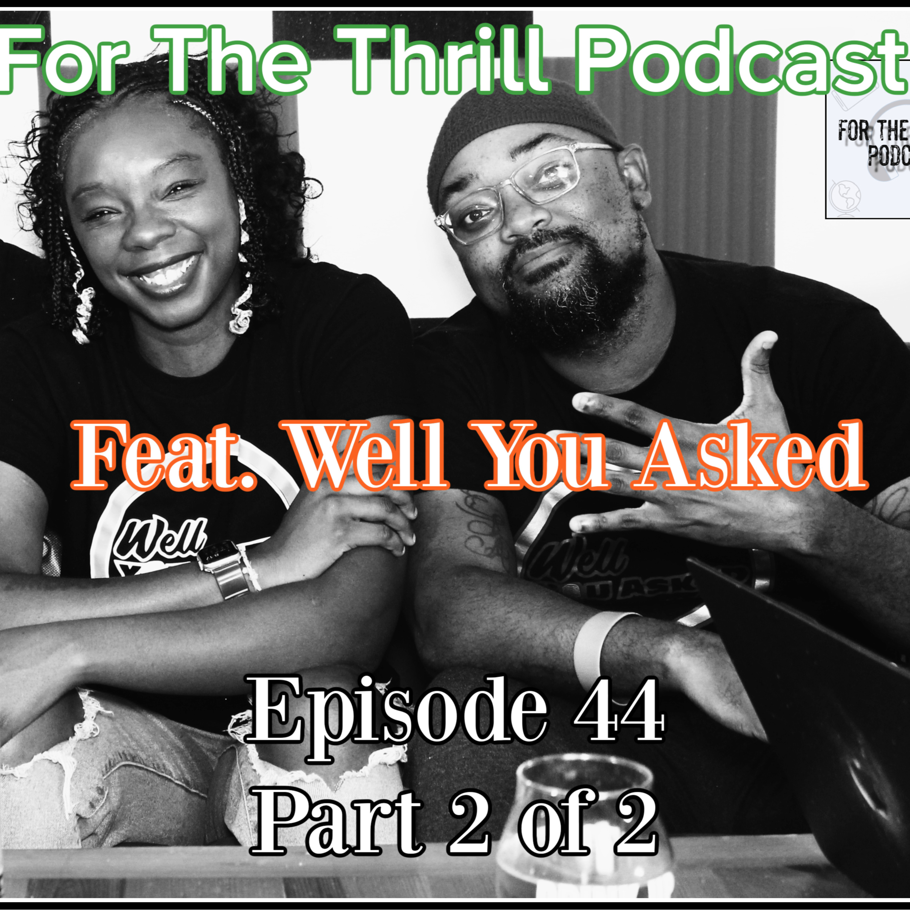 For The Thrill Podcast