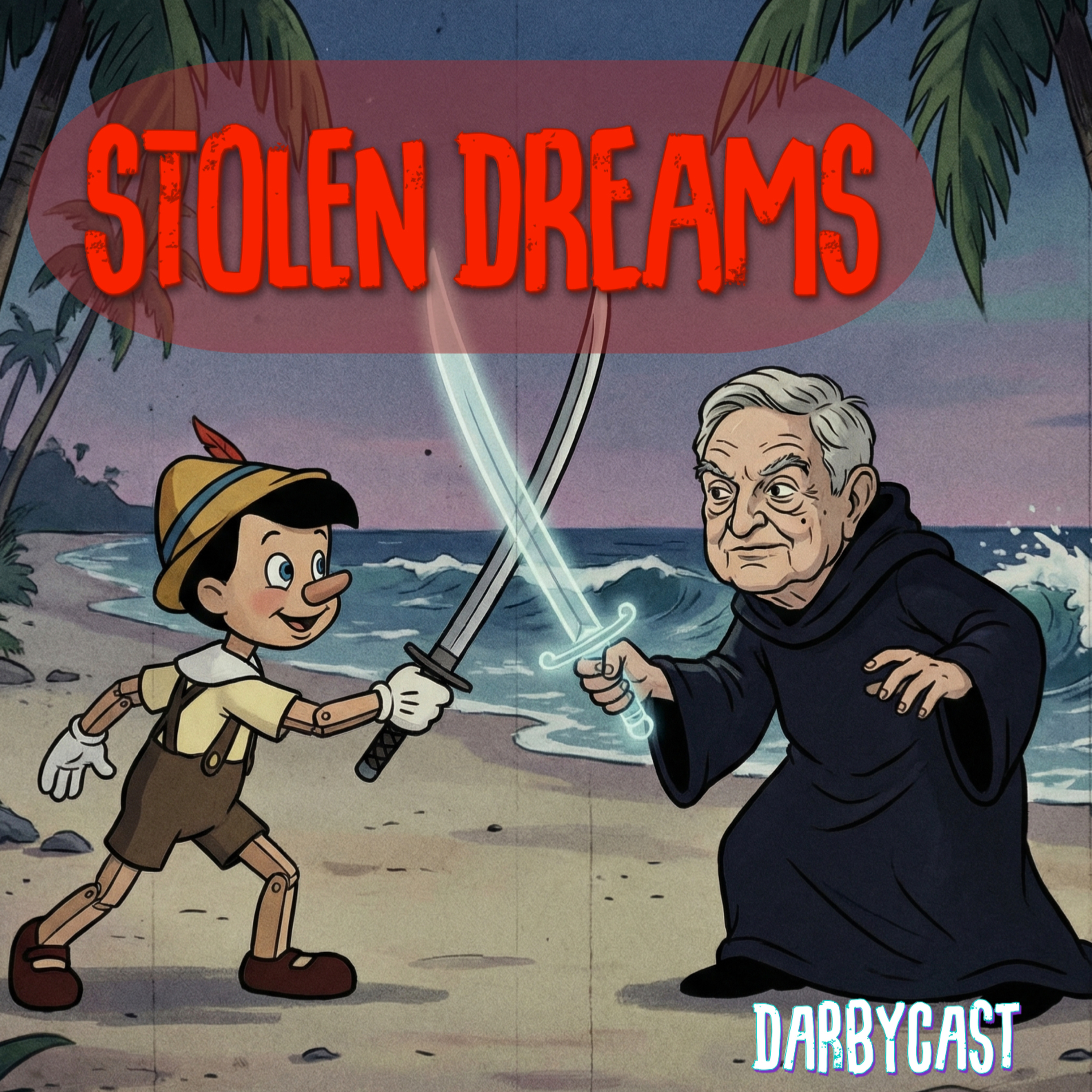 223. Stolen Dreams | DarbyCast | Maverick Alexander