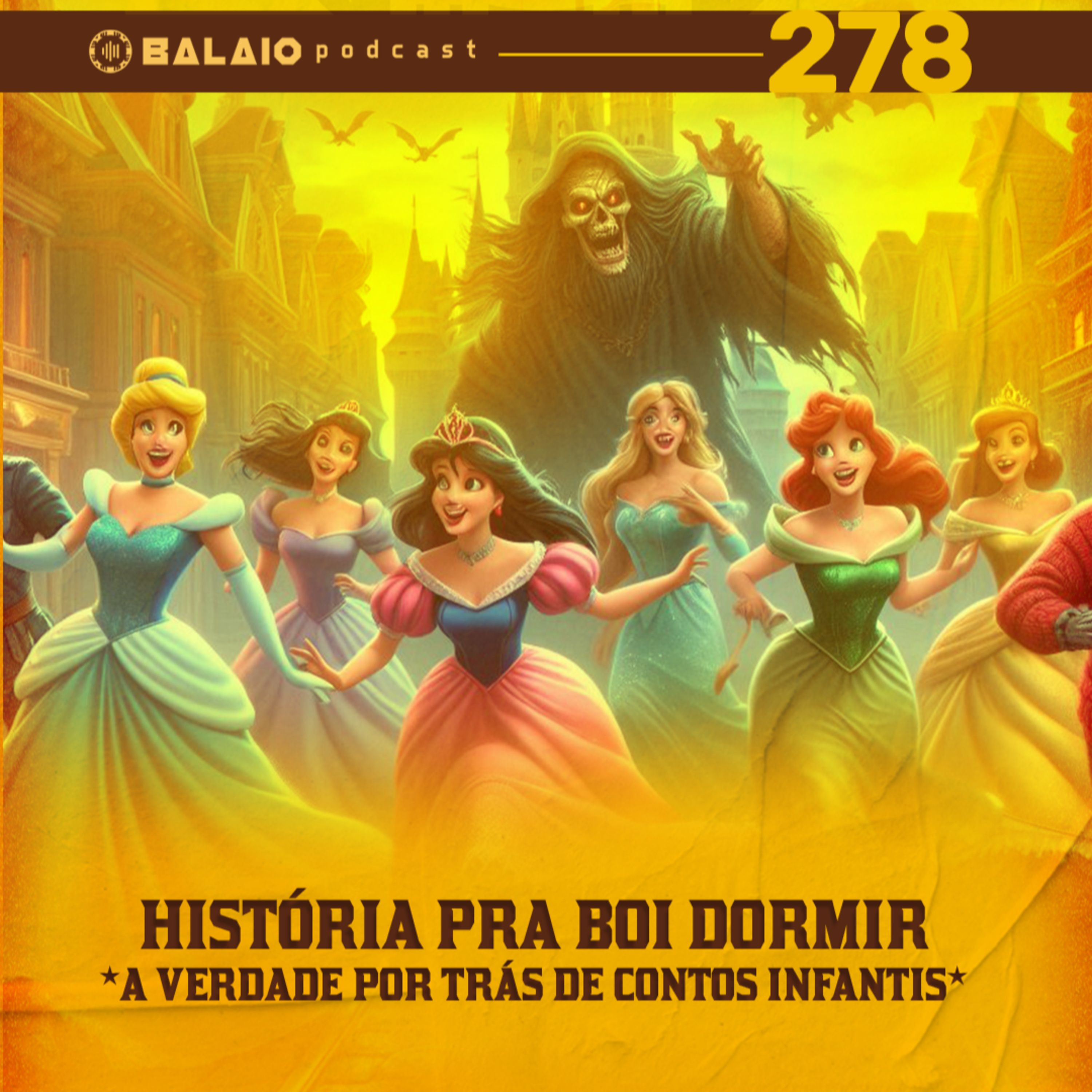 #278 - História pra boi dormir - A verdade por trás de contos infantis