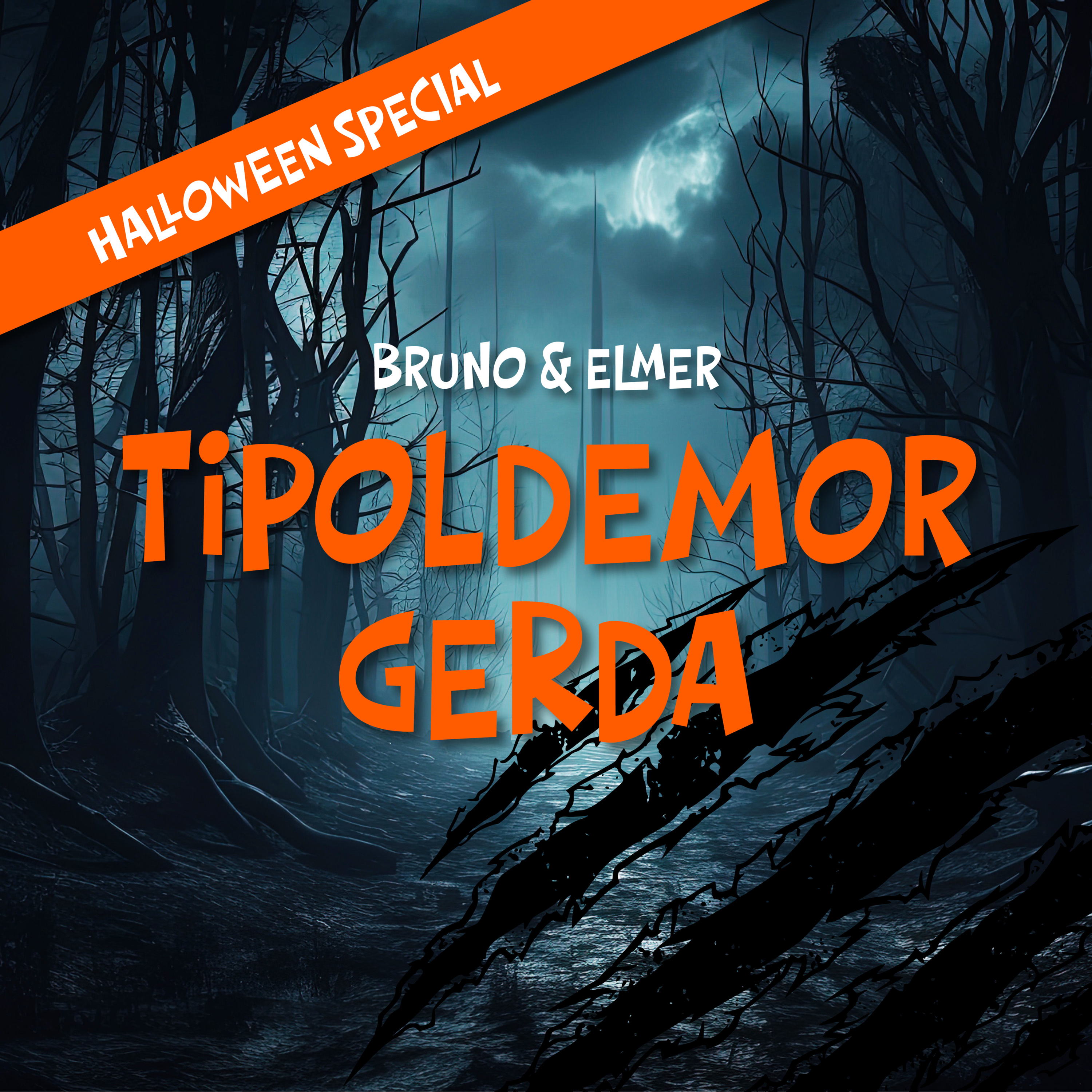 Halloween Special - Tipoldemor Gerda episode artwork