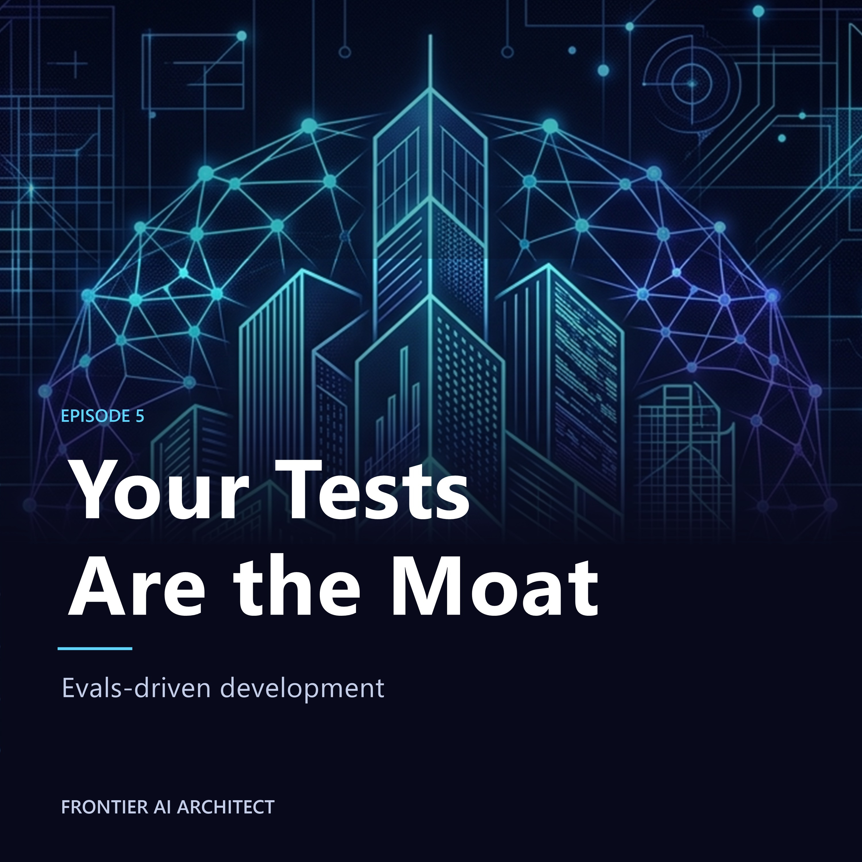 Evals-Driven Development: Your Test Suite Is the Moat episode artwork