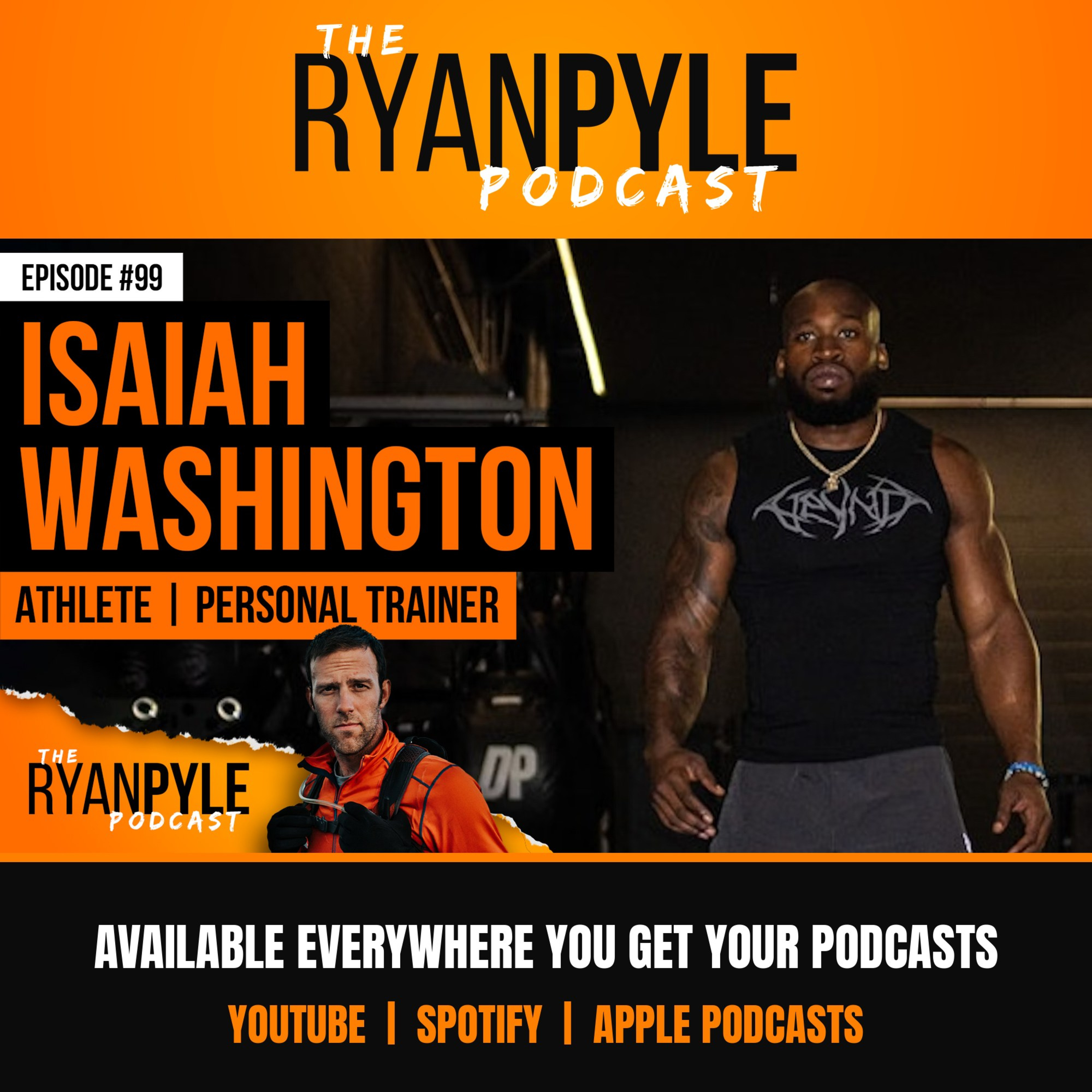 #99 | Isaiah Washington | Built at the DogPound episode artwork
