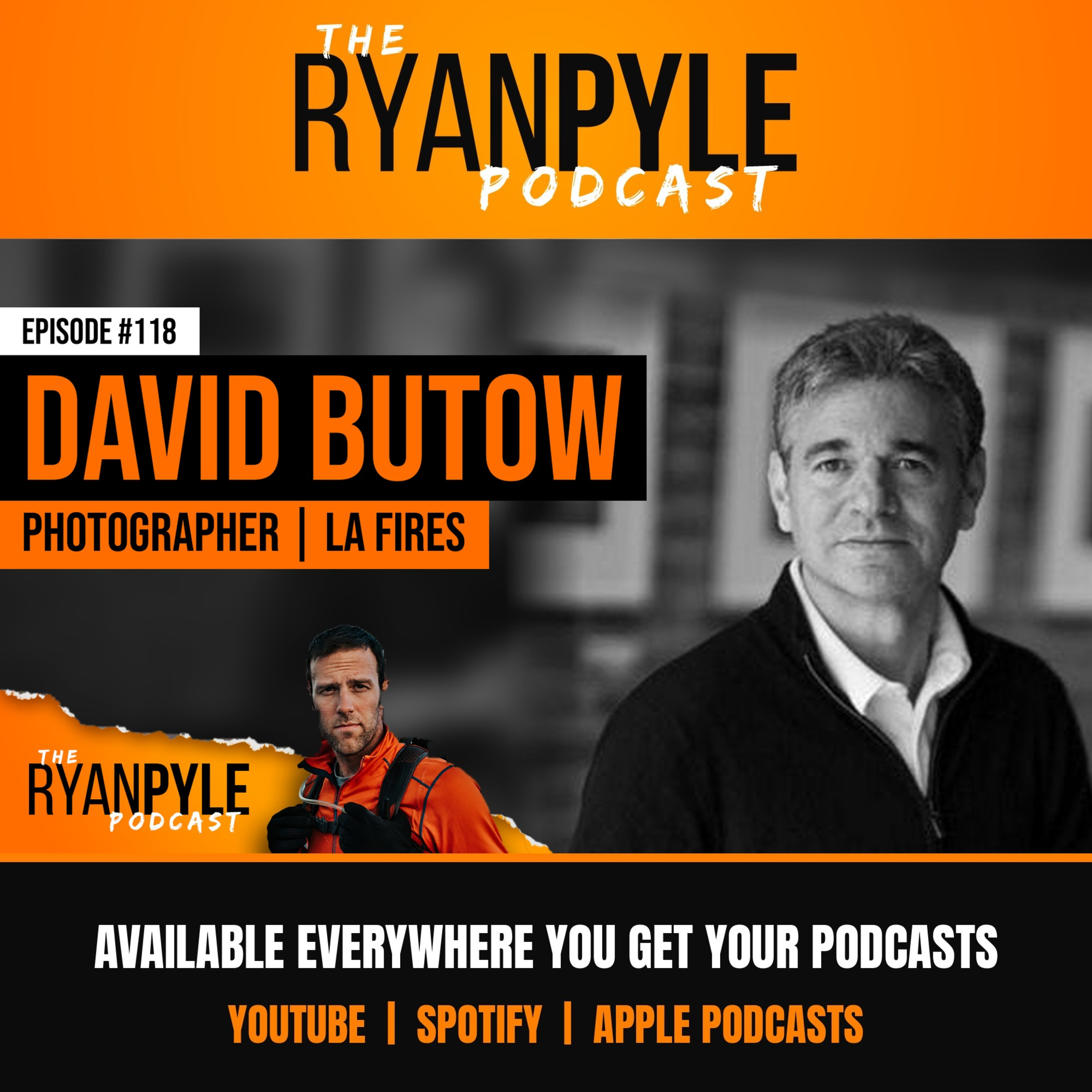 #118 | David Butow | The LA Wildfires episode artwork