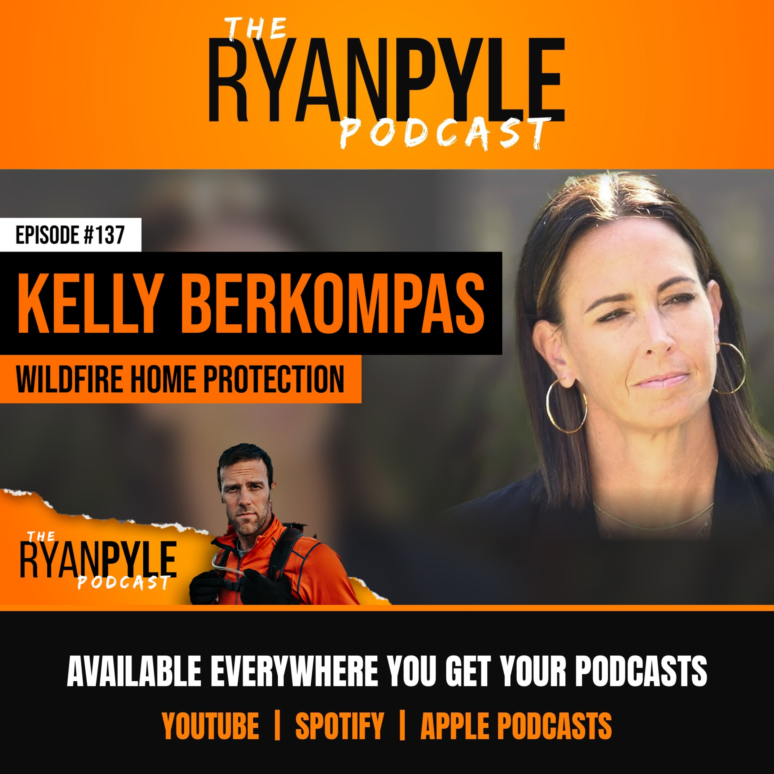#137 | Kelly Berkompas | Wildfire Preparedness episode artwork