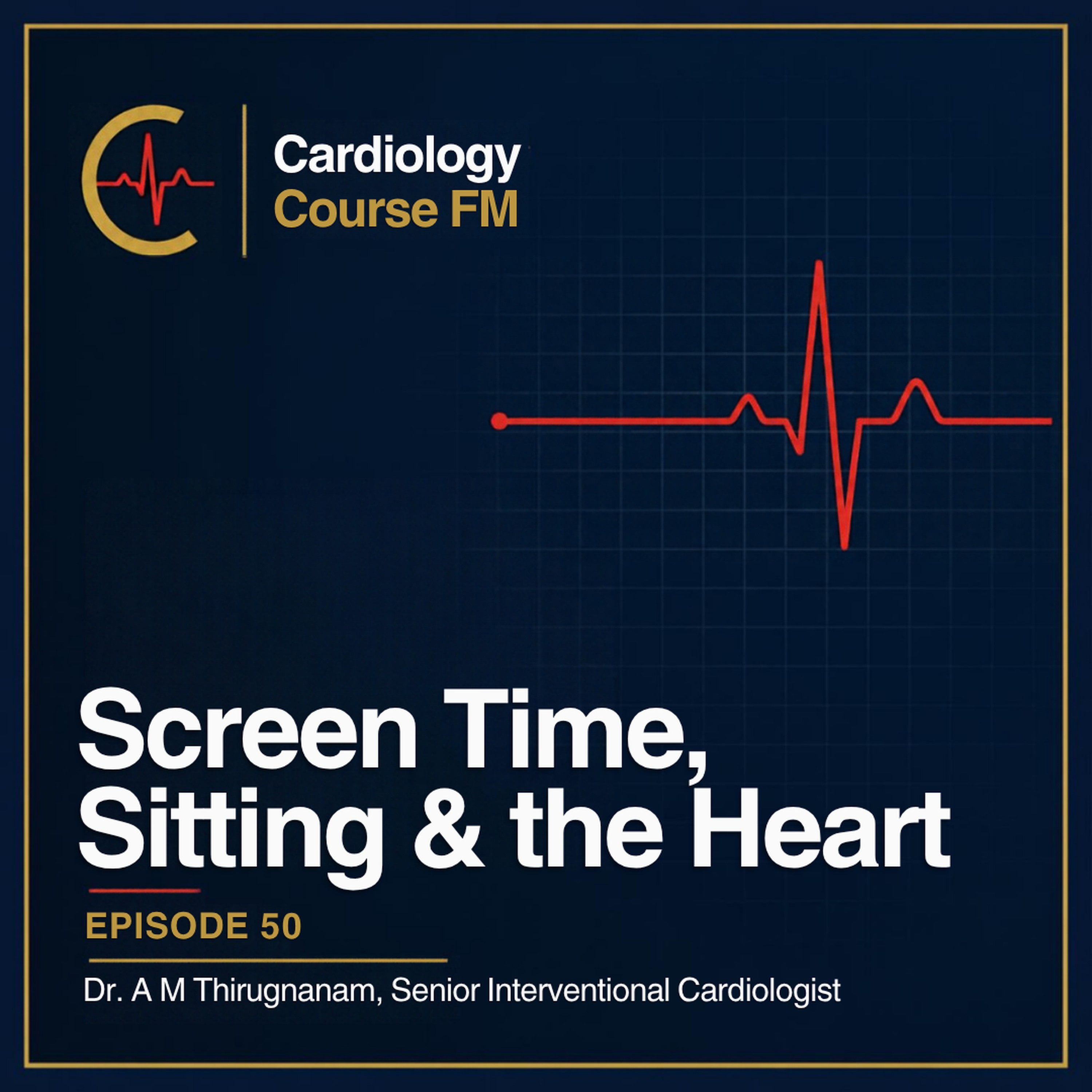 Cardiology Course FM Episode 50: Screen Time, Prolonged Sitting and the Heart: Cardiovascular Effects in AI and Software Professionals
