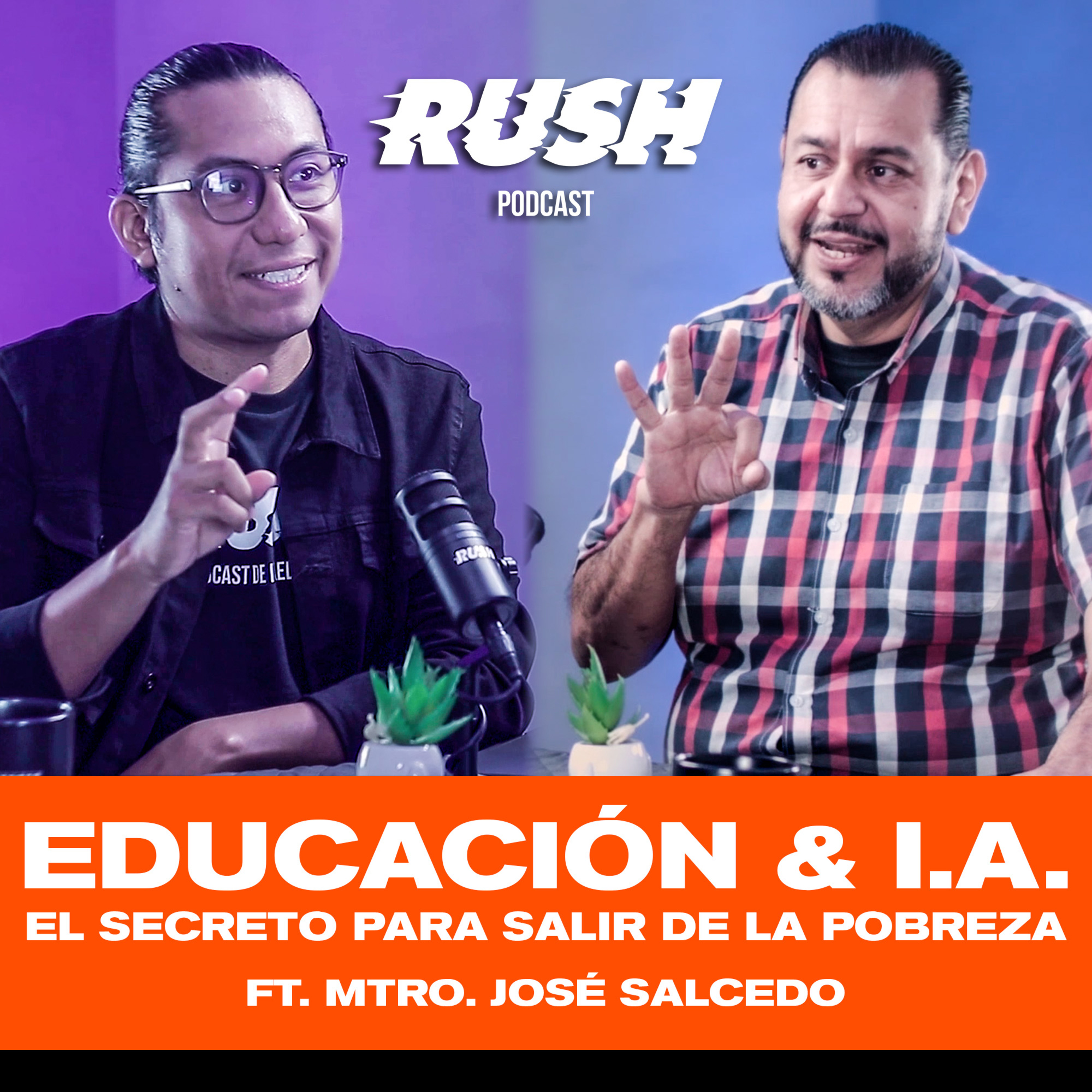 Educación e Inteligencia Artificial, El SECRETO para salir de la pobreza Ft. José Salcedo episode artwork