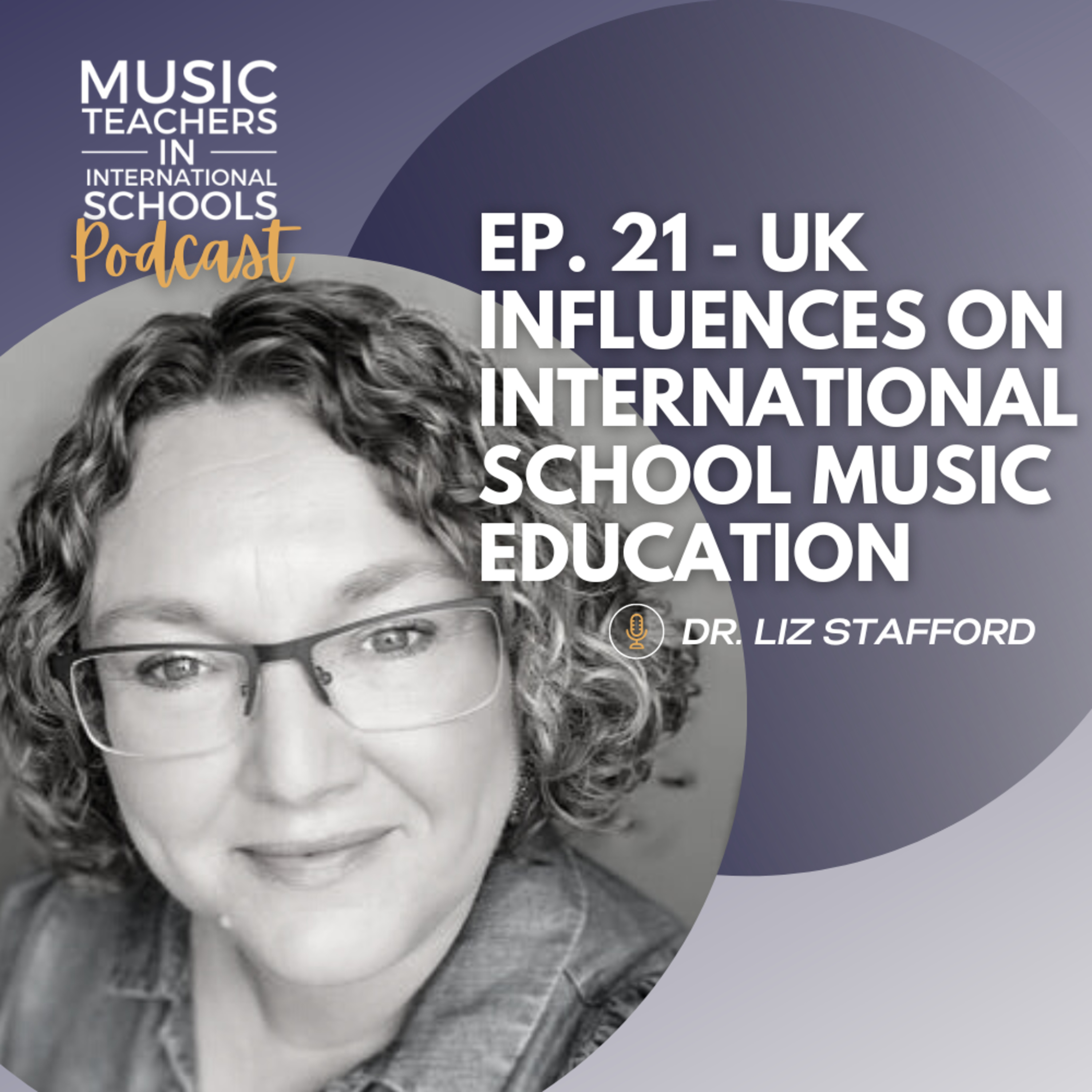 Music Teachers In International Schools Podcast
