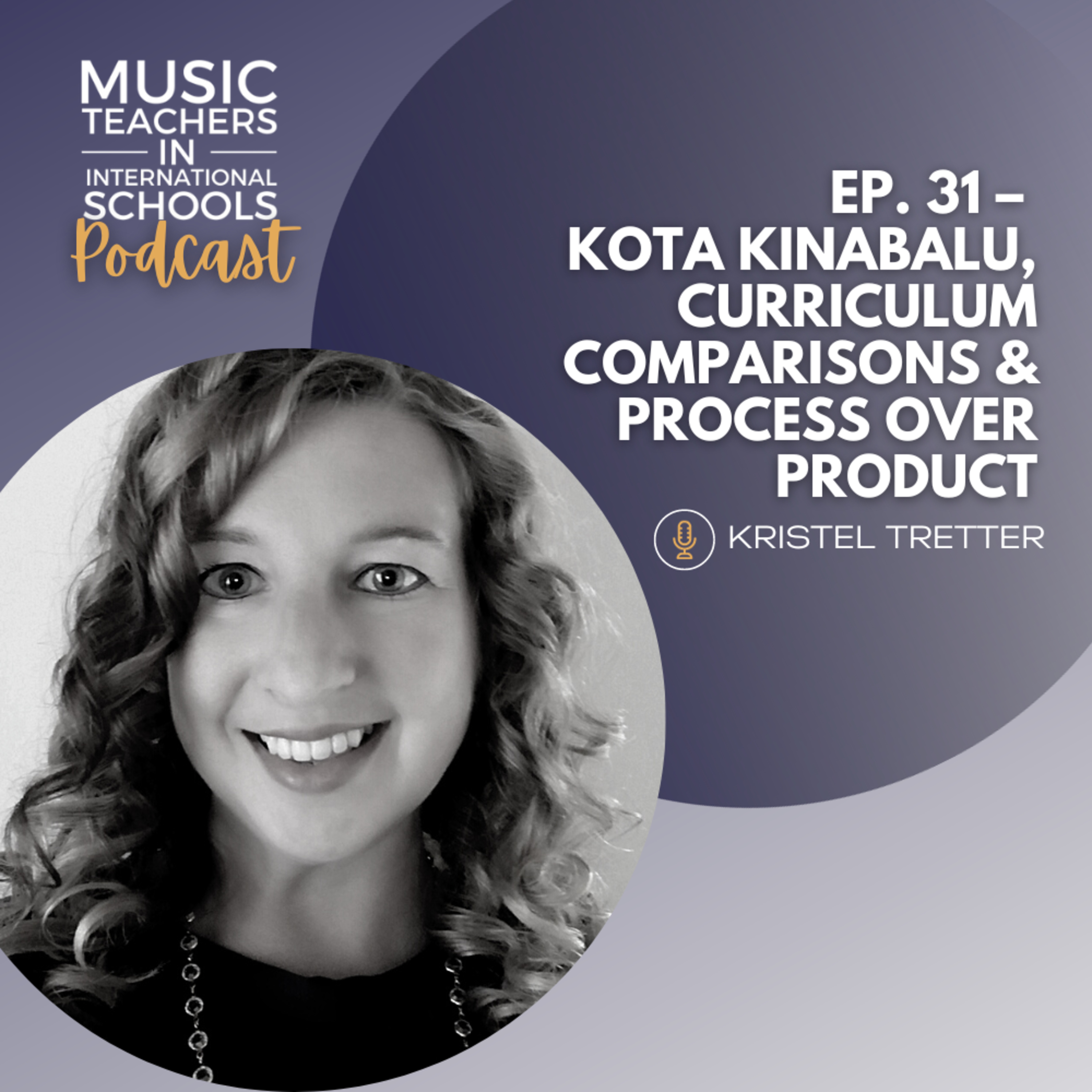 Music Teachers In International Schools Podcast