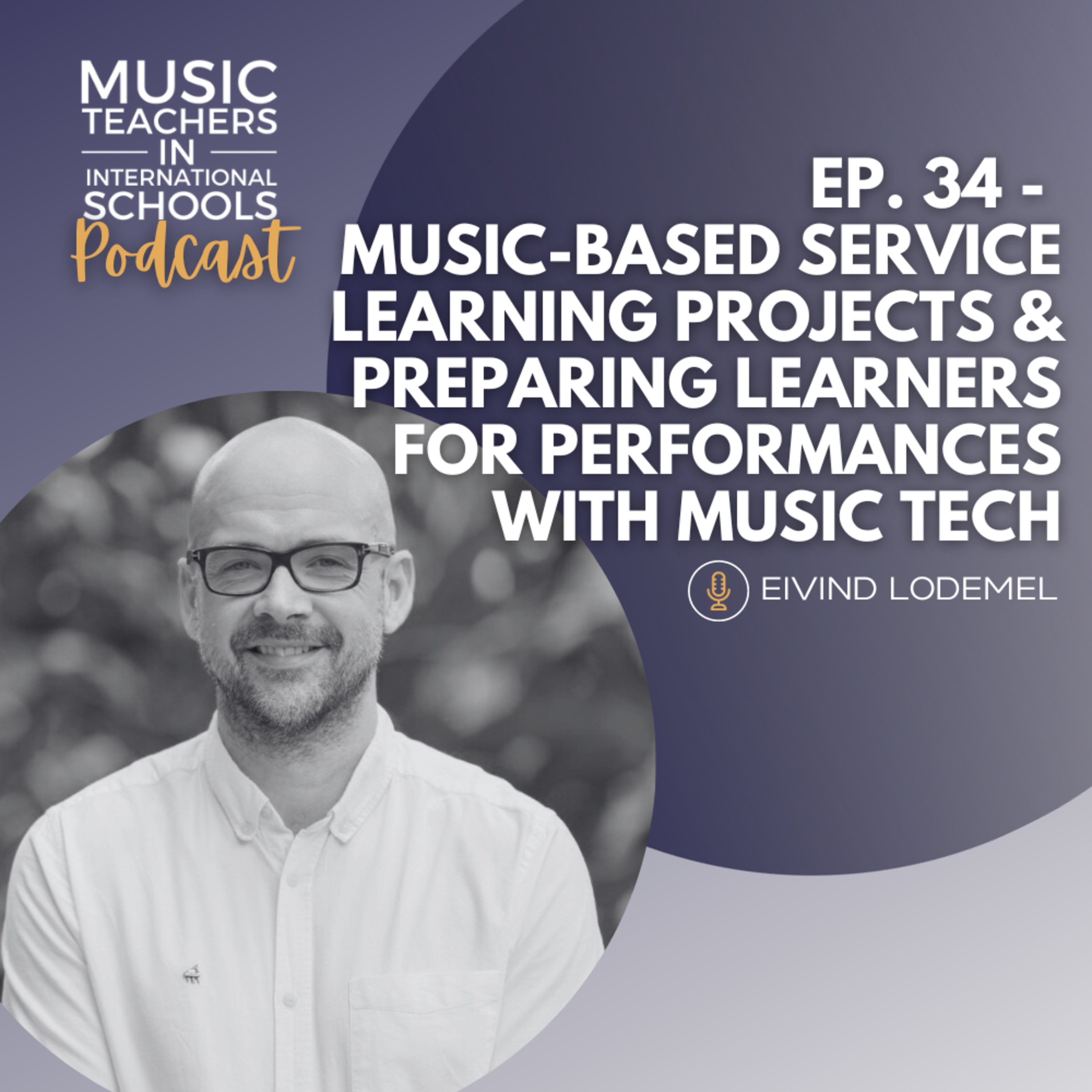 Music Teachers In International Schools Podcast