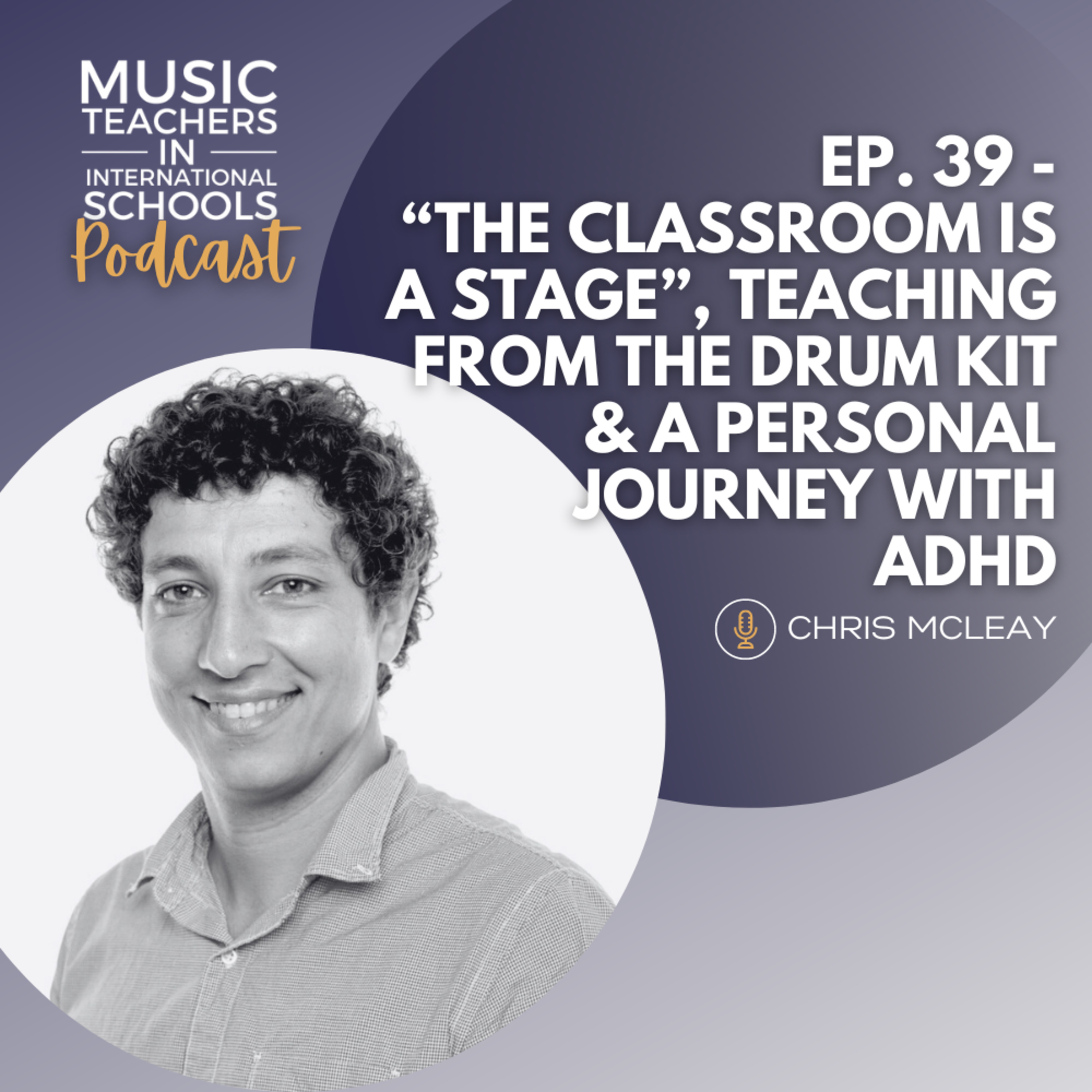 Music Teachers In International Schools Podcast