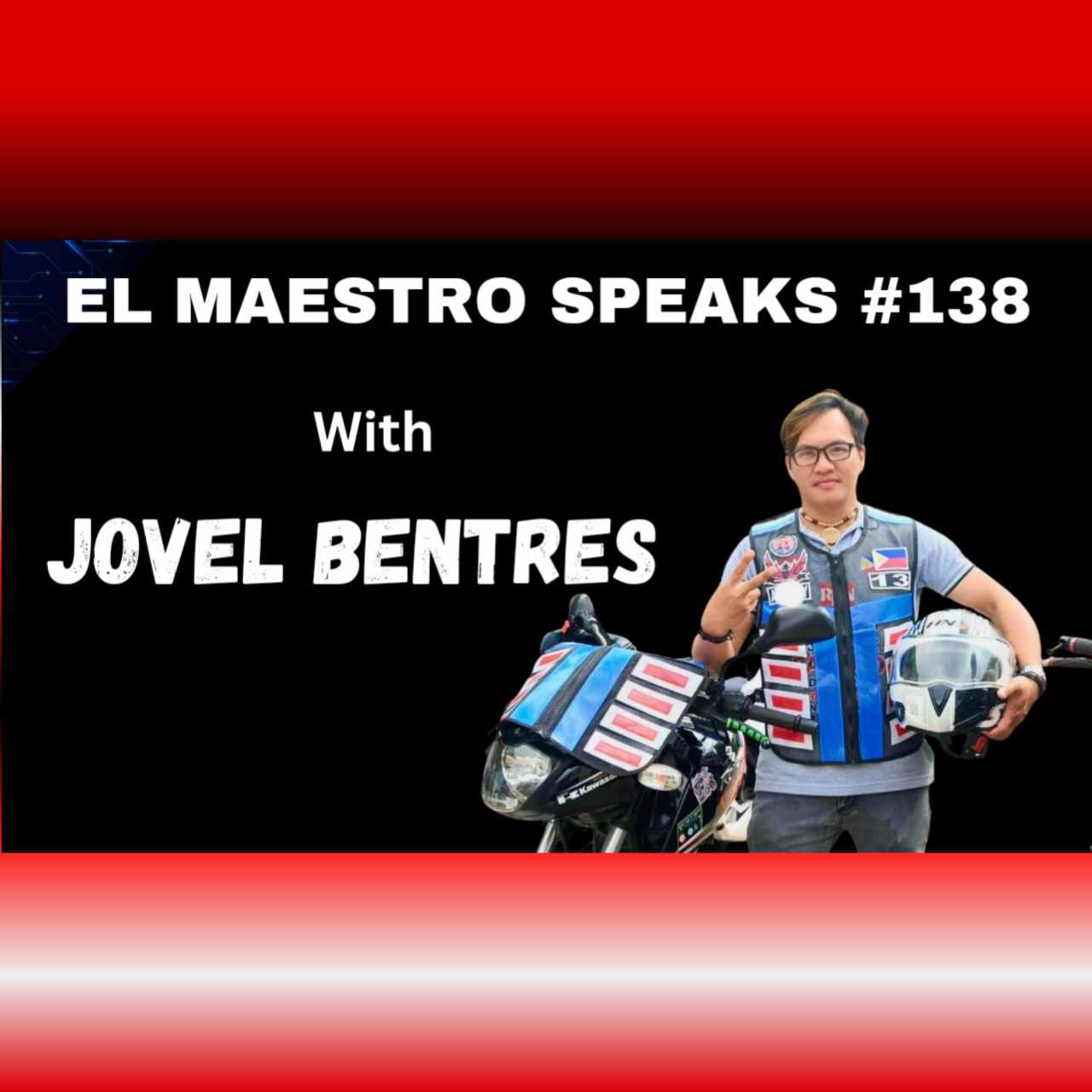 El Maestro Speaks #138 with Jovel Bentres of Jovel's CHARITY GROUP episode artwork