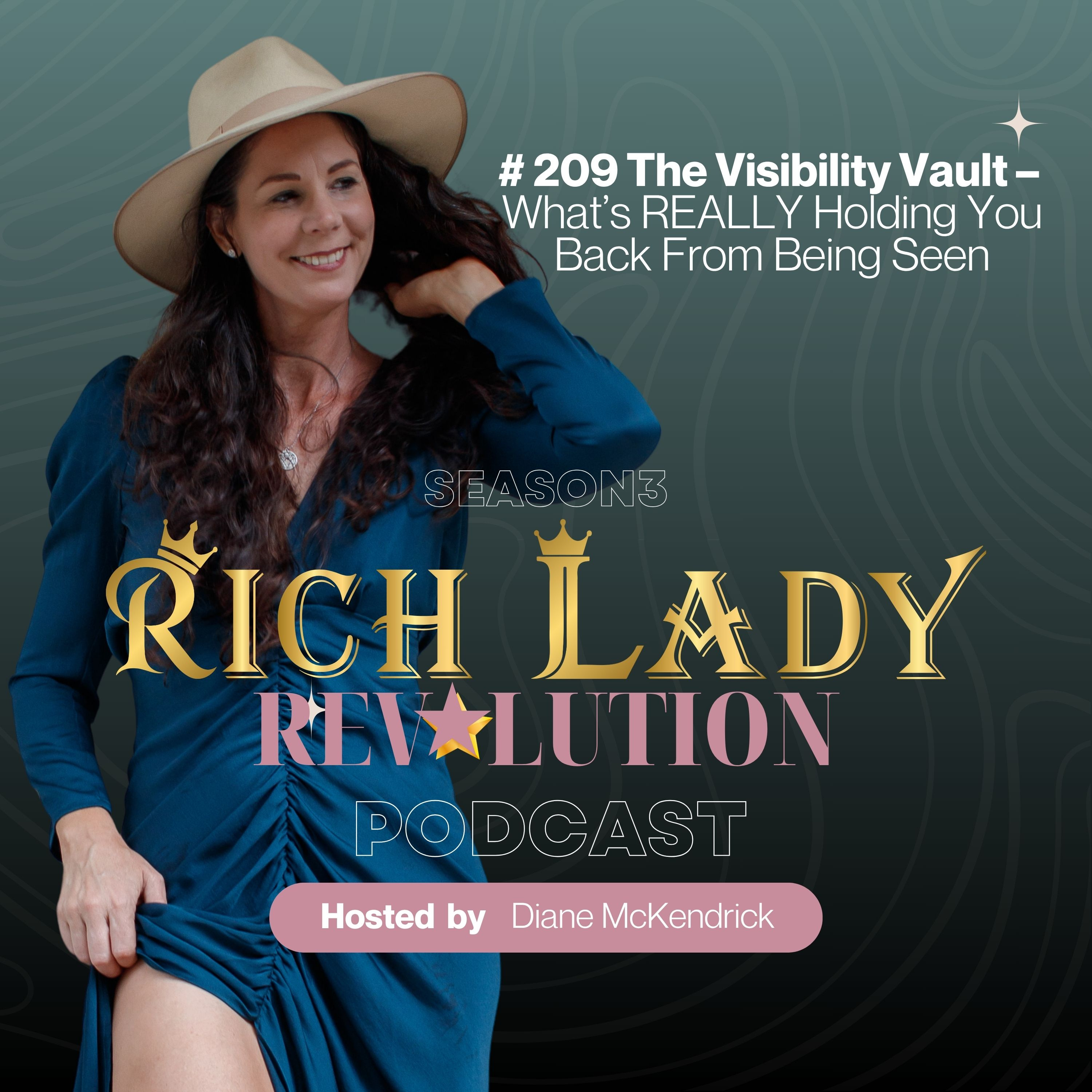 #209 The Visibility Vault – What’s REALLY Holding You Back From Being Seen