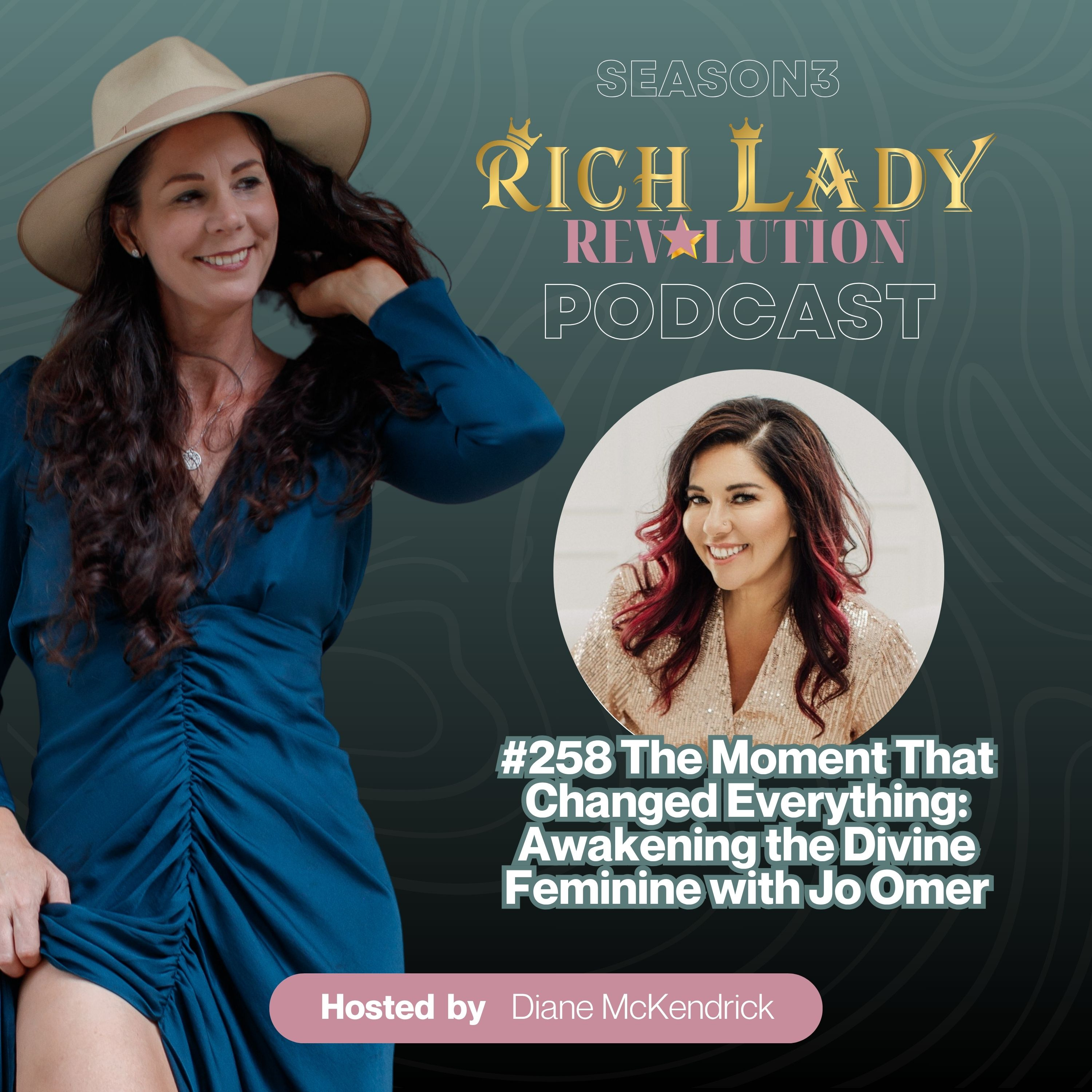 #258 The Moment That Changed Everything: Awakening the Divine Feminine with Jo Omer episode artwork