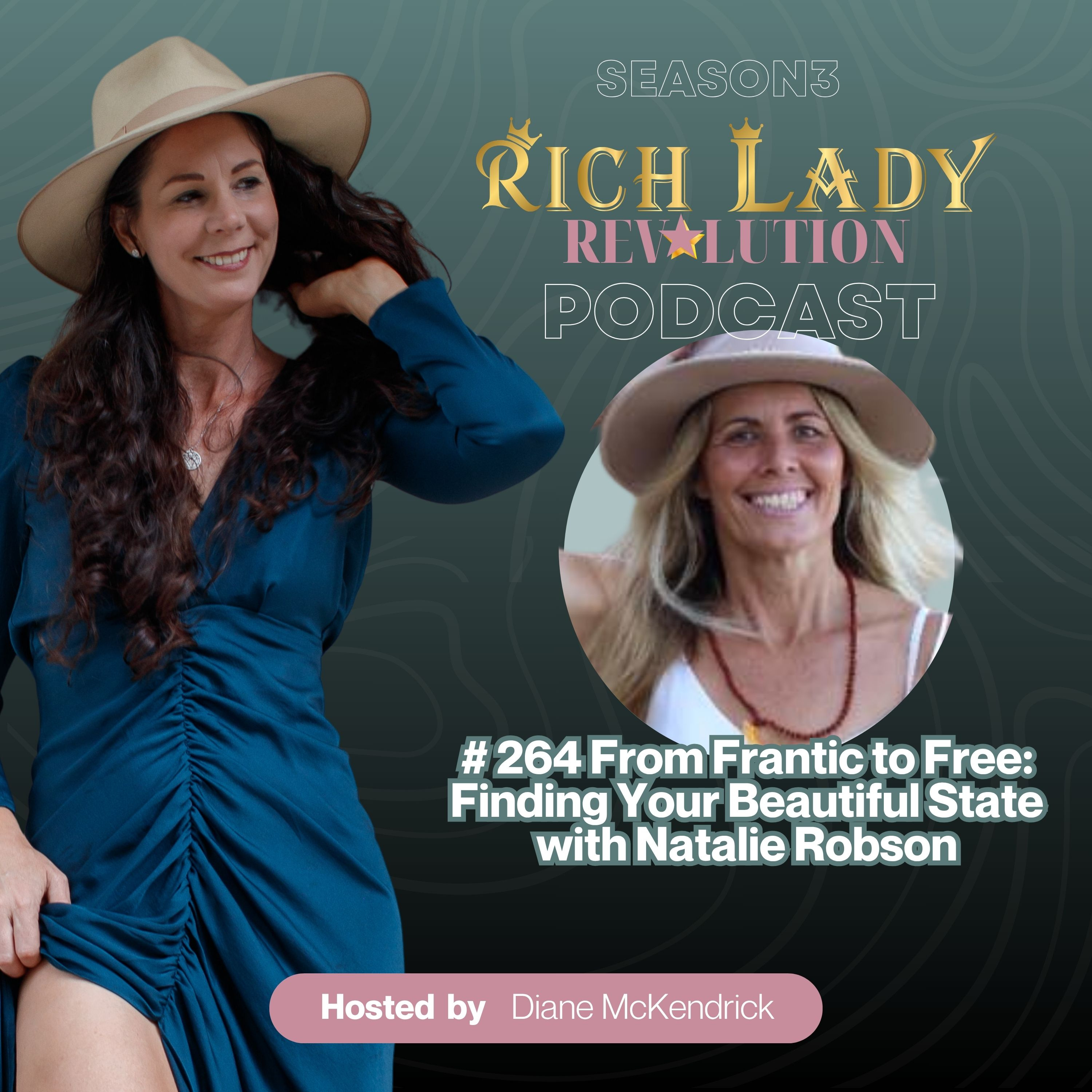 #264 From Frantic to Free: Finding Your Beautiful State with Natalie Robson episode artwork