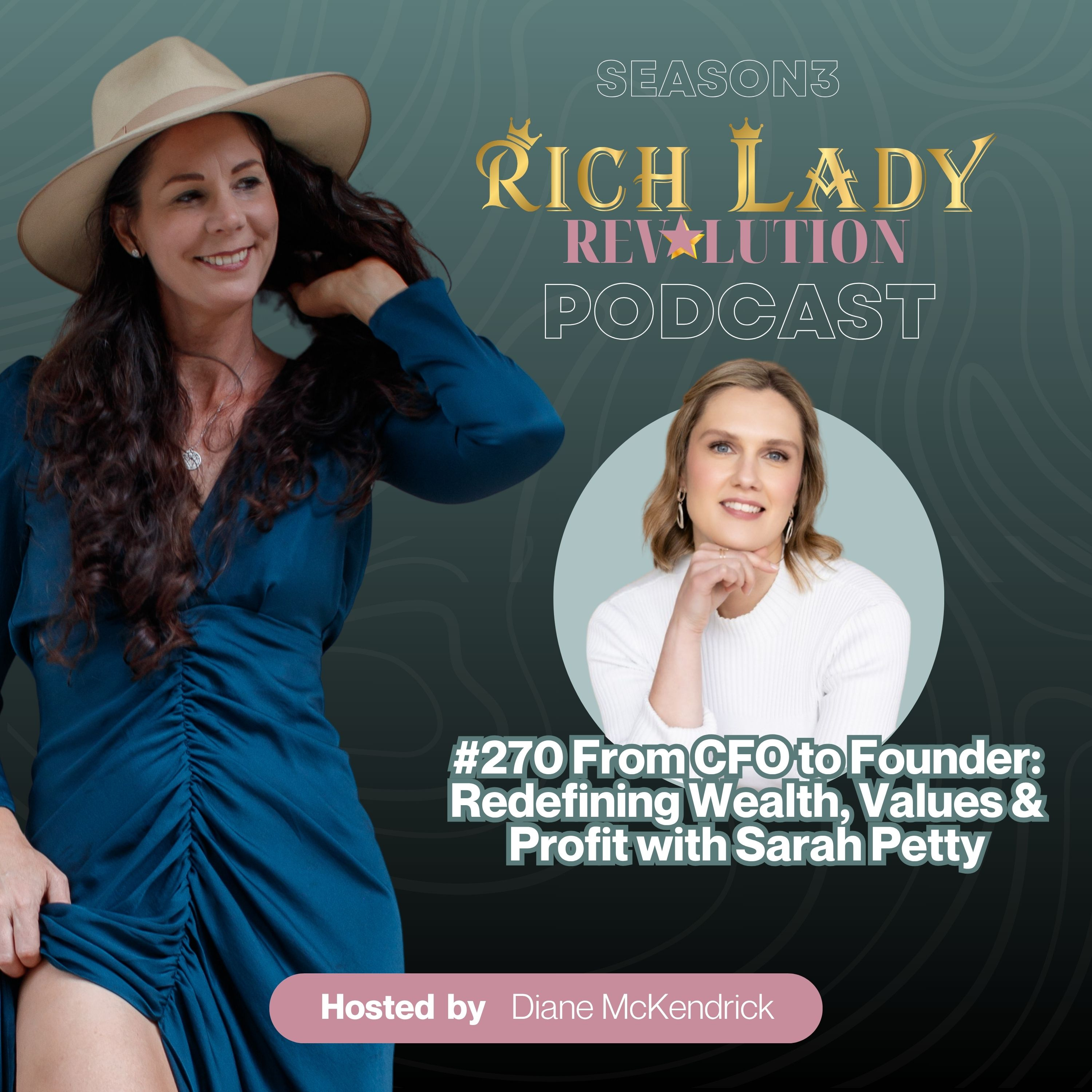 #270 From CFO to Founder: Redefining Wealth, Values & Profit with Sarah Petty episode artwork
