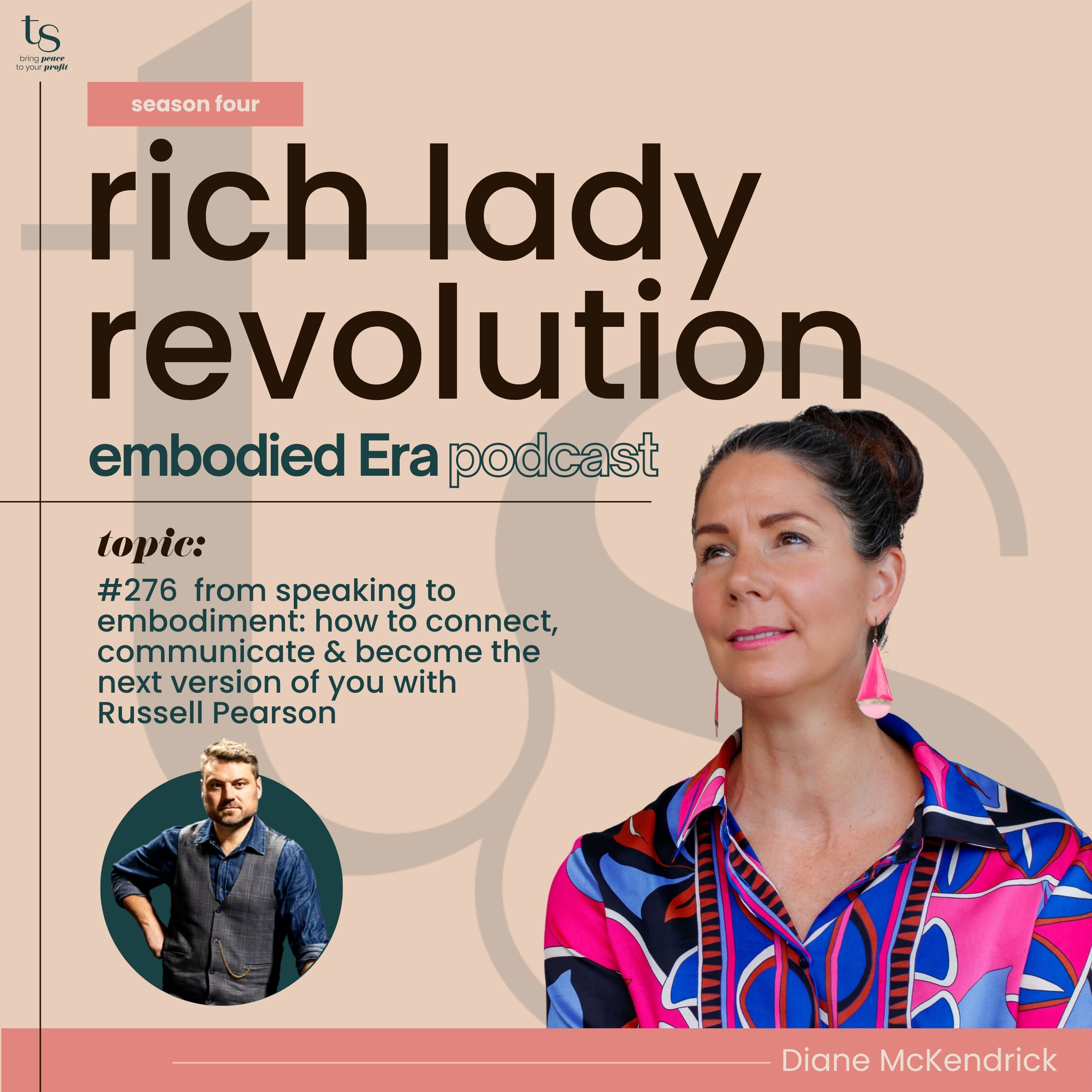 #276 From Speaking to Embodiment: How to Connect, Communicate & Become the Next Version of You with Russell Pearson episode artwork
