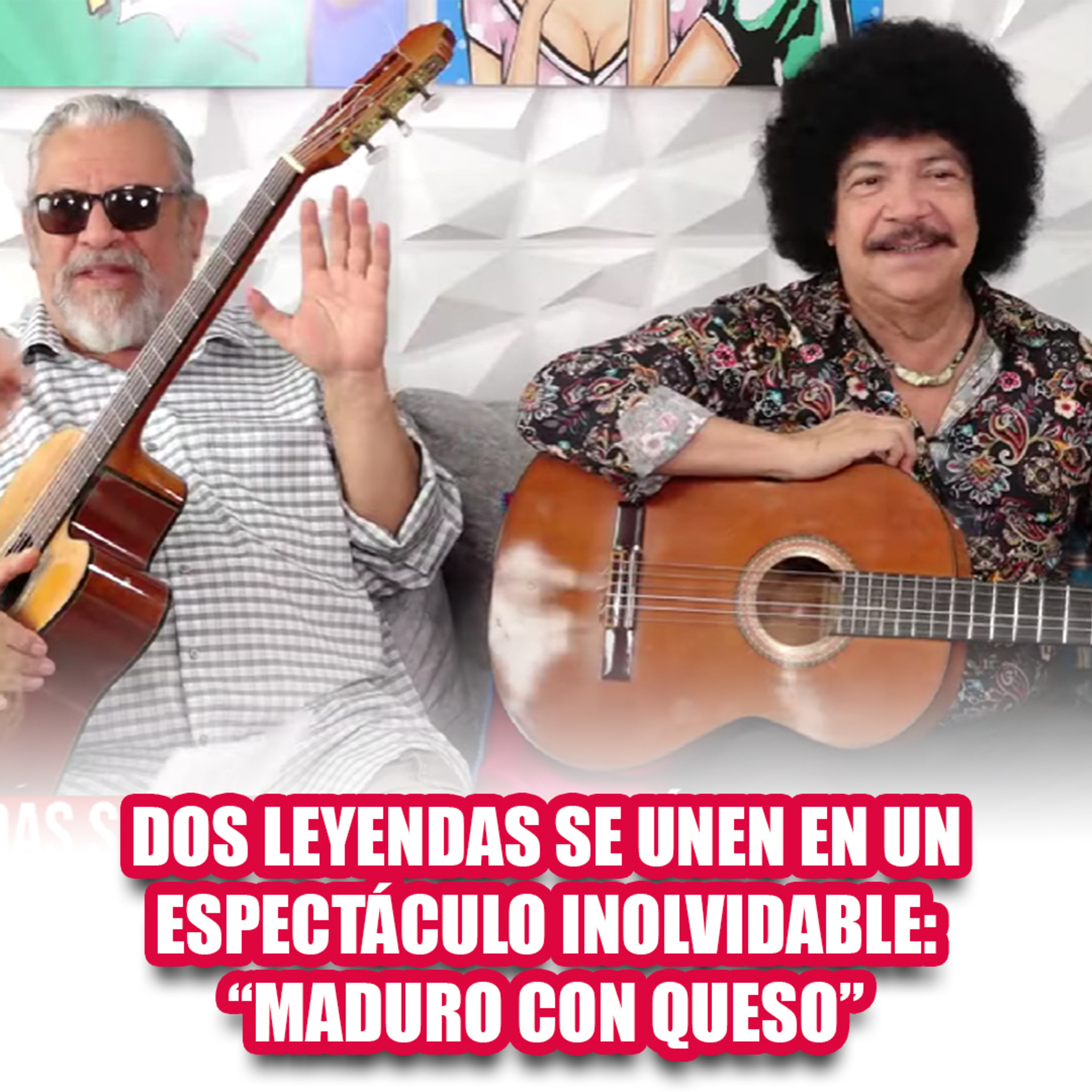 Dos leyendas se unen en un espectáculo inolvidable: “Maduro con queso” episode artwork