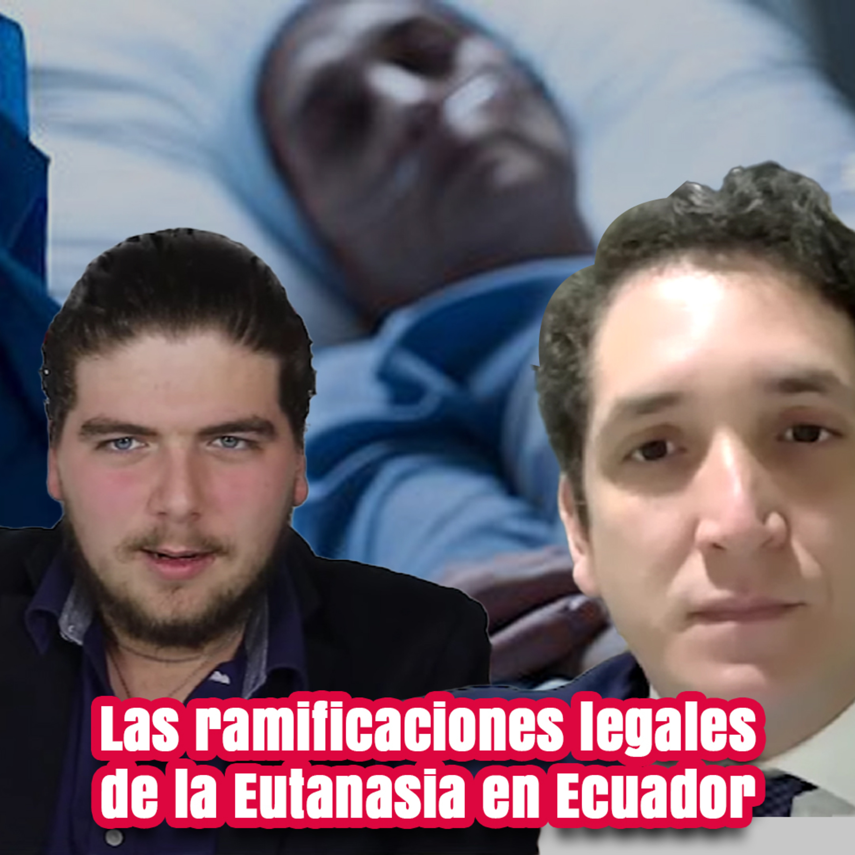Las ramificaciones legales de la Eutanasia en Ecuador | Análisis con Ricardo Mórtola episode artwork