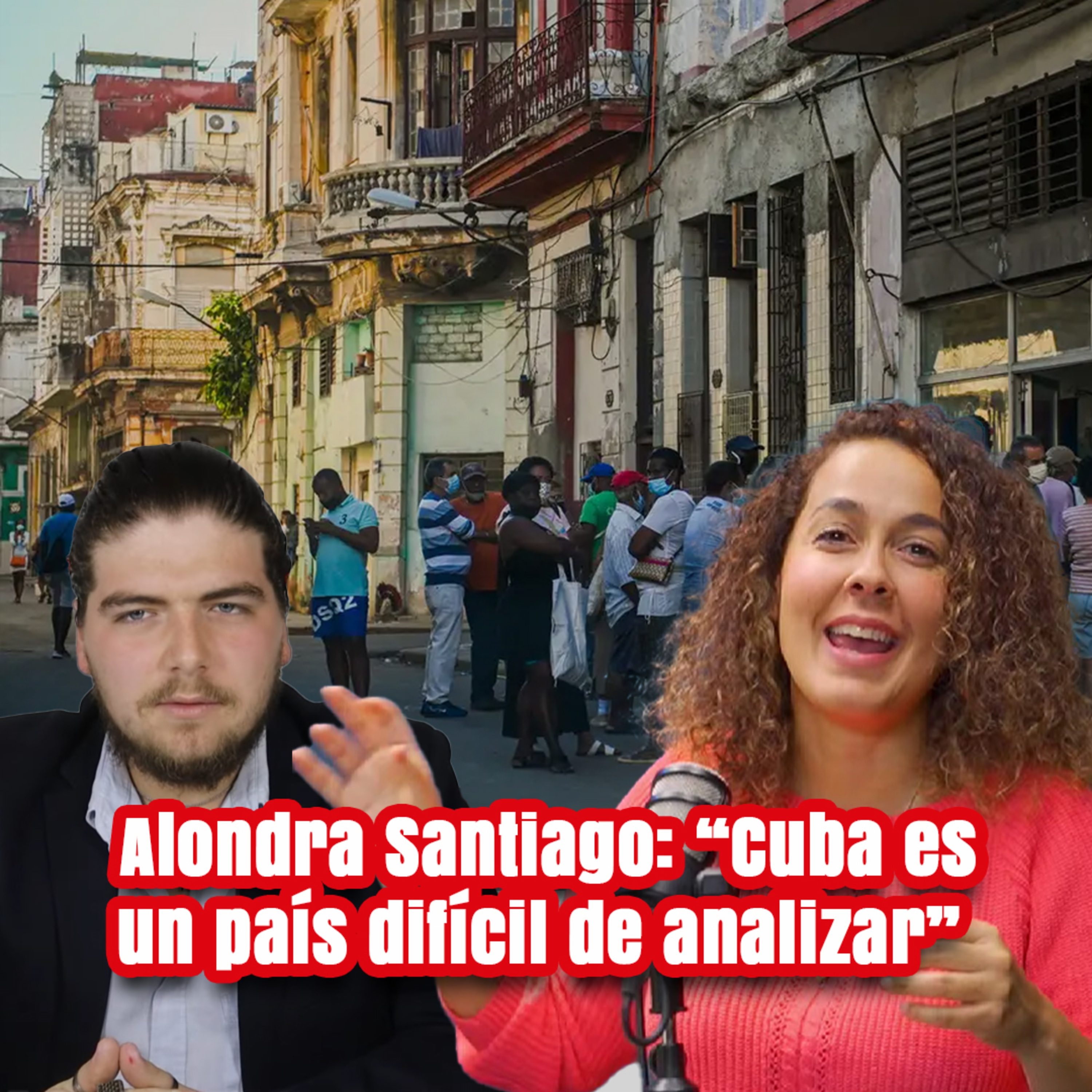 Alondra Santiago: “Cuba es un país difícil de analizar” | Análisis con Ricardo Mórtola episode artwork