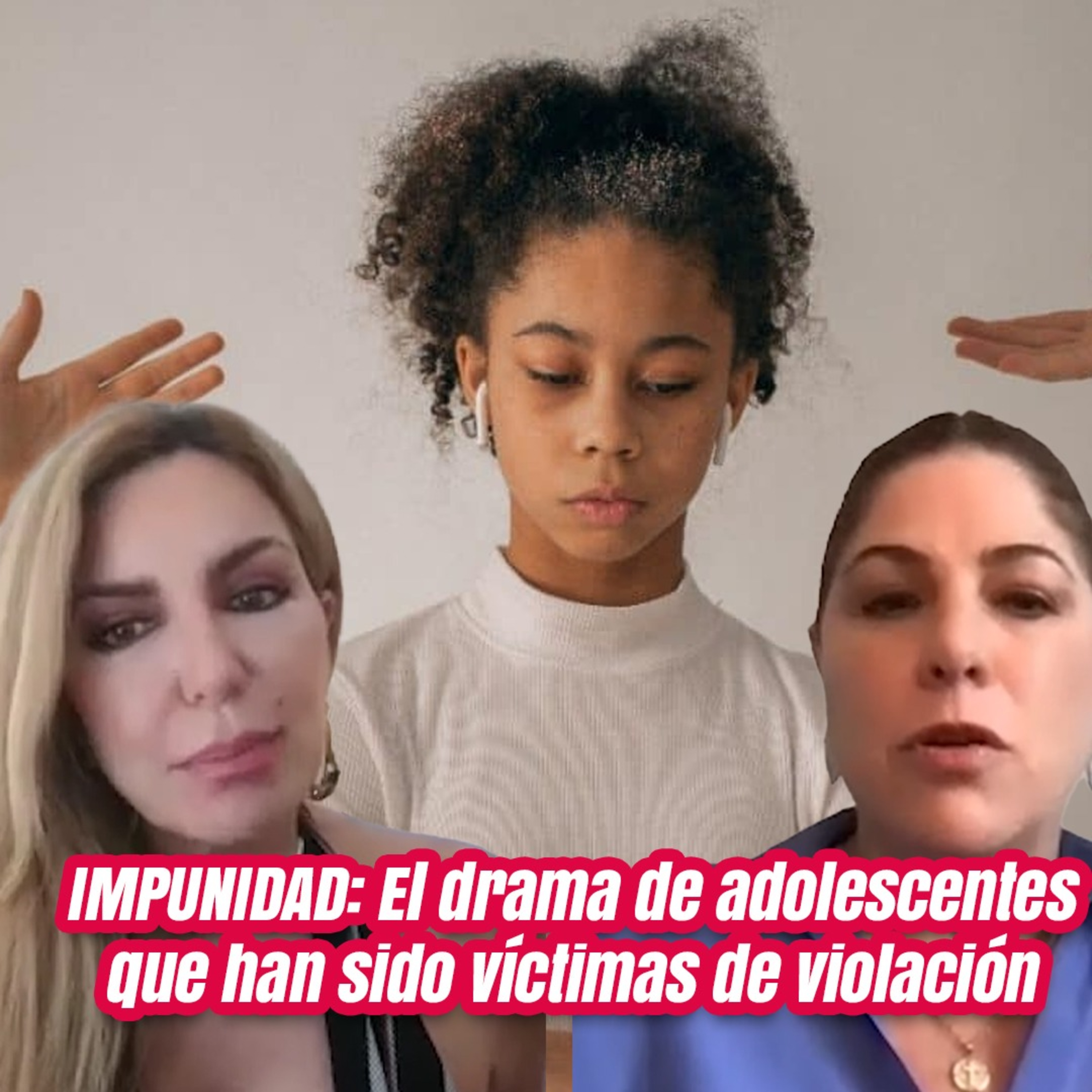 IMPUNIDAD: El drama de adolescentes que han sido víctimas de violación episode artwork