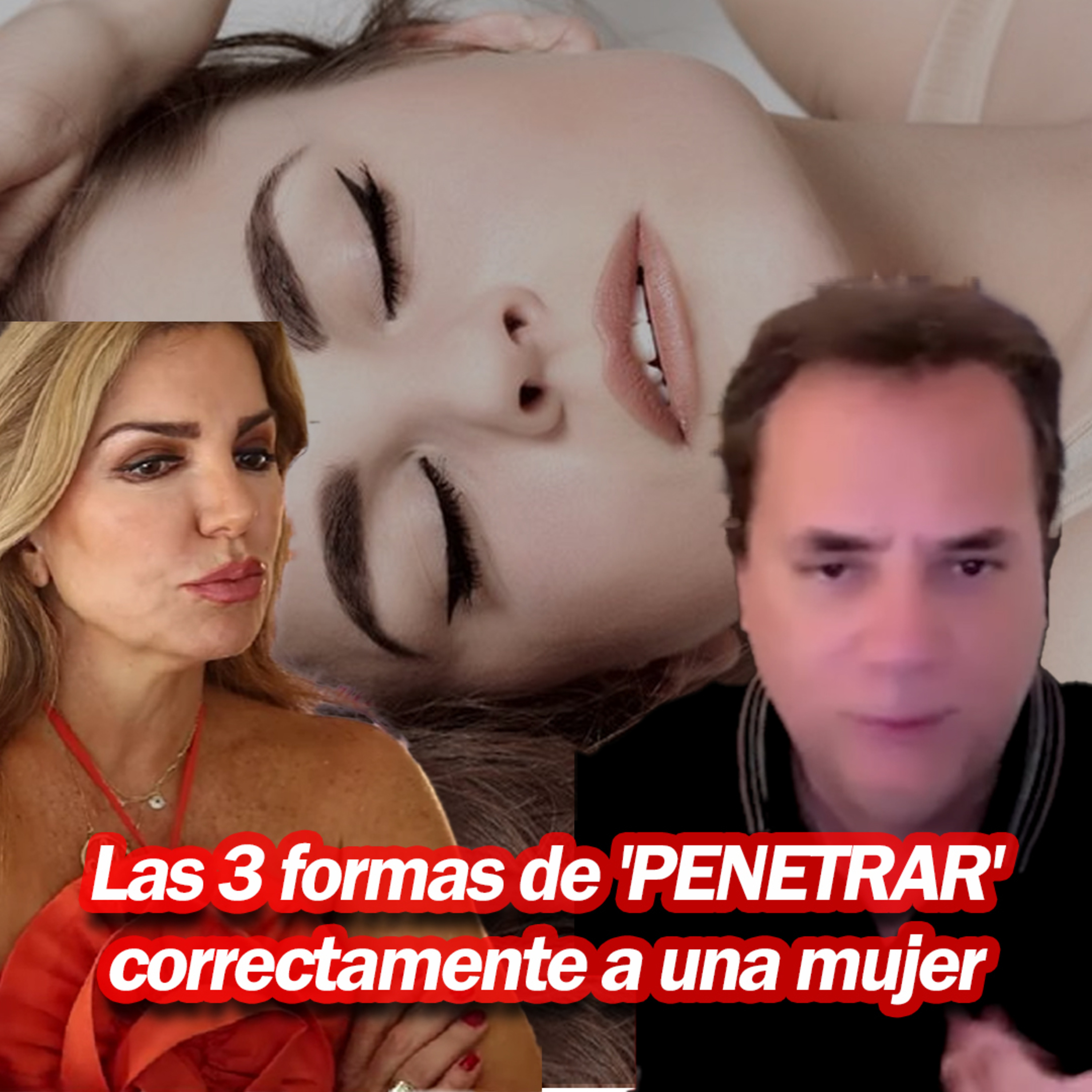 Las 3 formas de 'PENETRAR' correctamente a una mujer | ¿Qué Pasa? con Mariela episode artwork