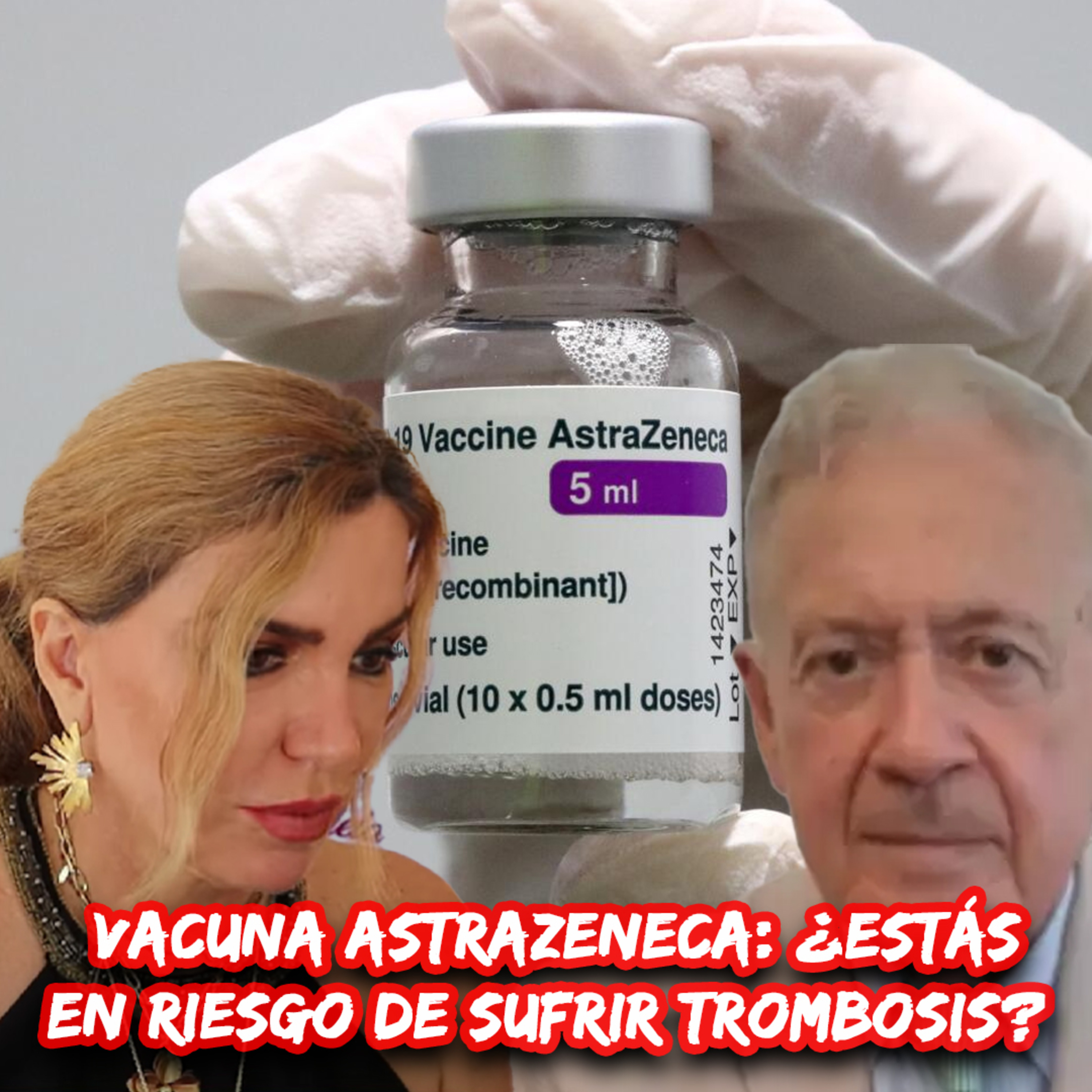 Vacuna AstraZeneca: ¿Estás en riesgo de sufrir trombosis? 🤔 episode artwork