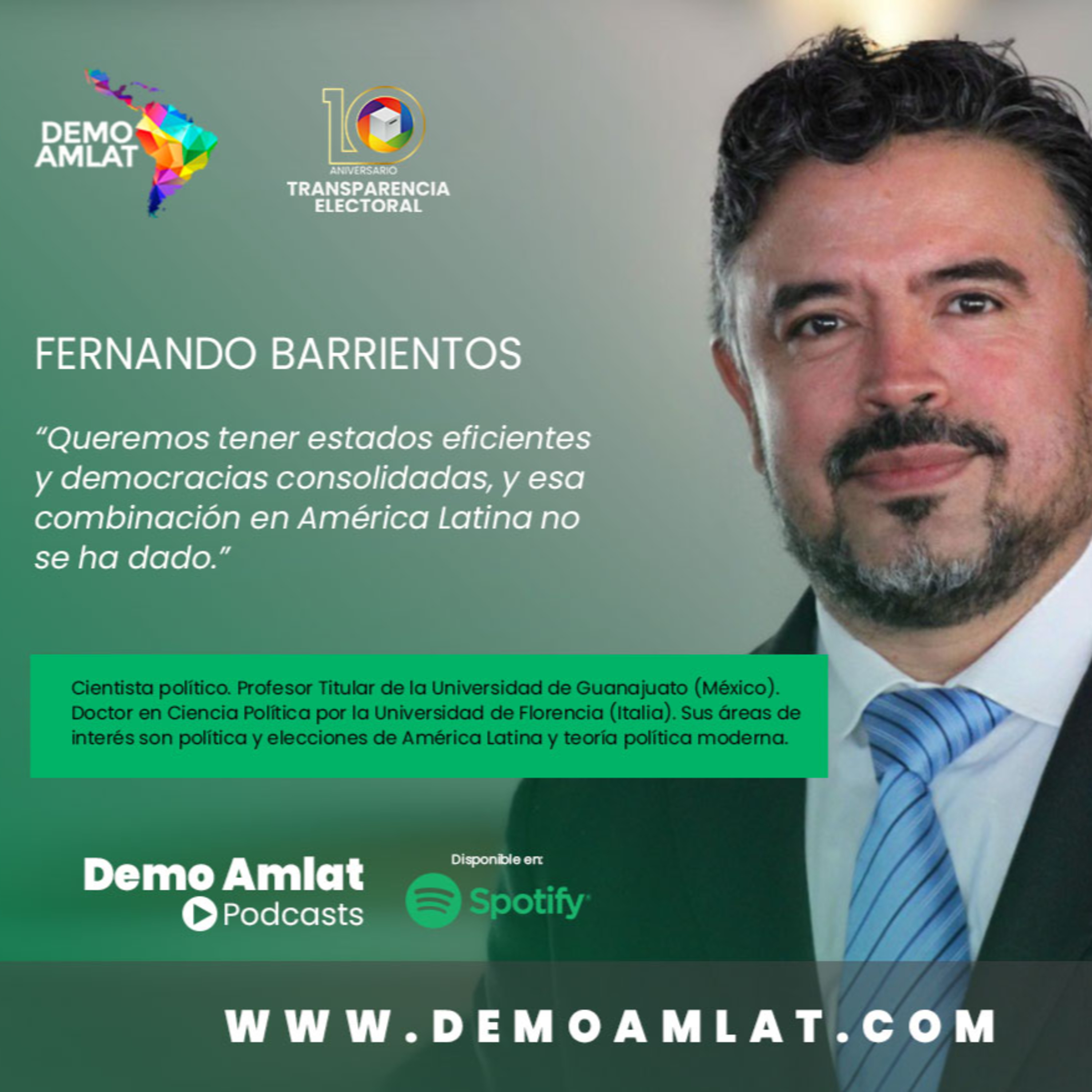 Fernando Barrientos: “La mayoría de nosotros queremos tener estados eficientes y democracias consolidadas, y esa combinación en América latina no se ha dado” episode artwork