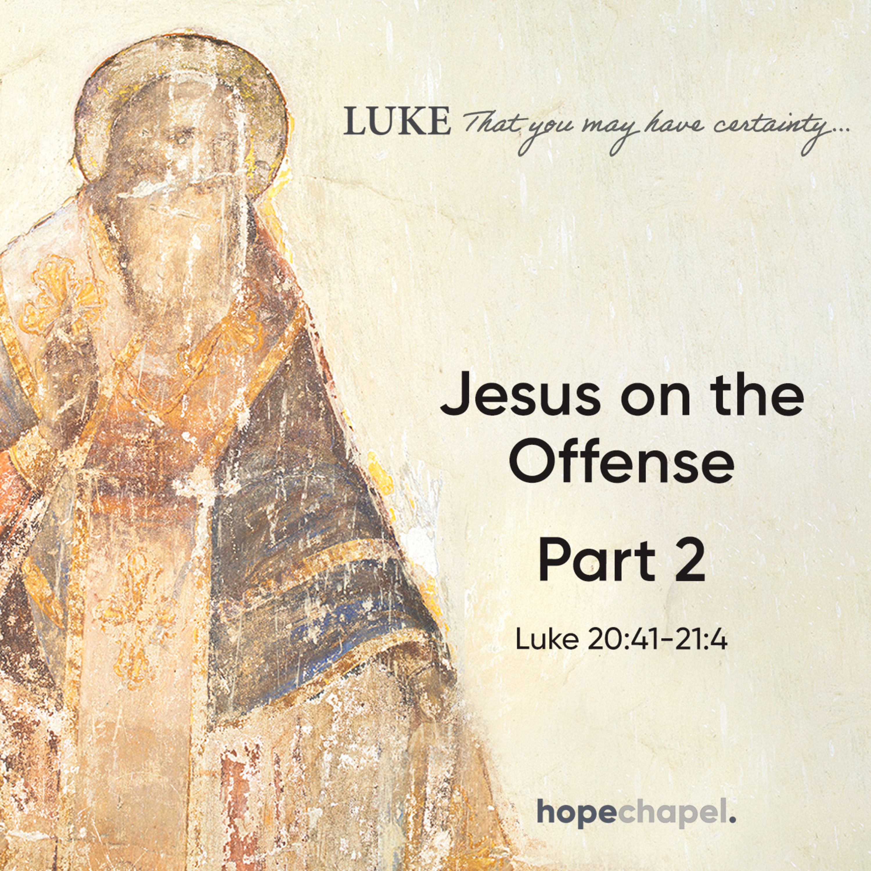 Jesus on the Offense, Part 2