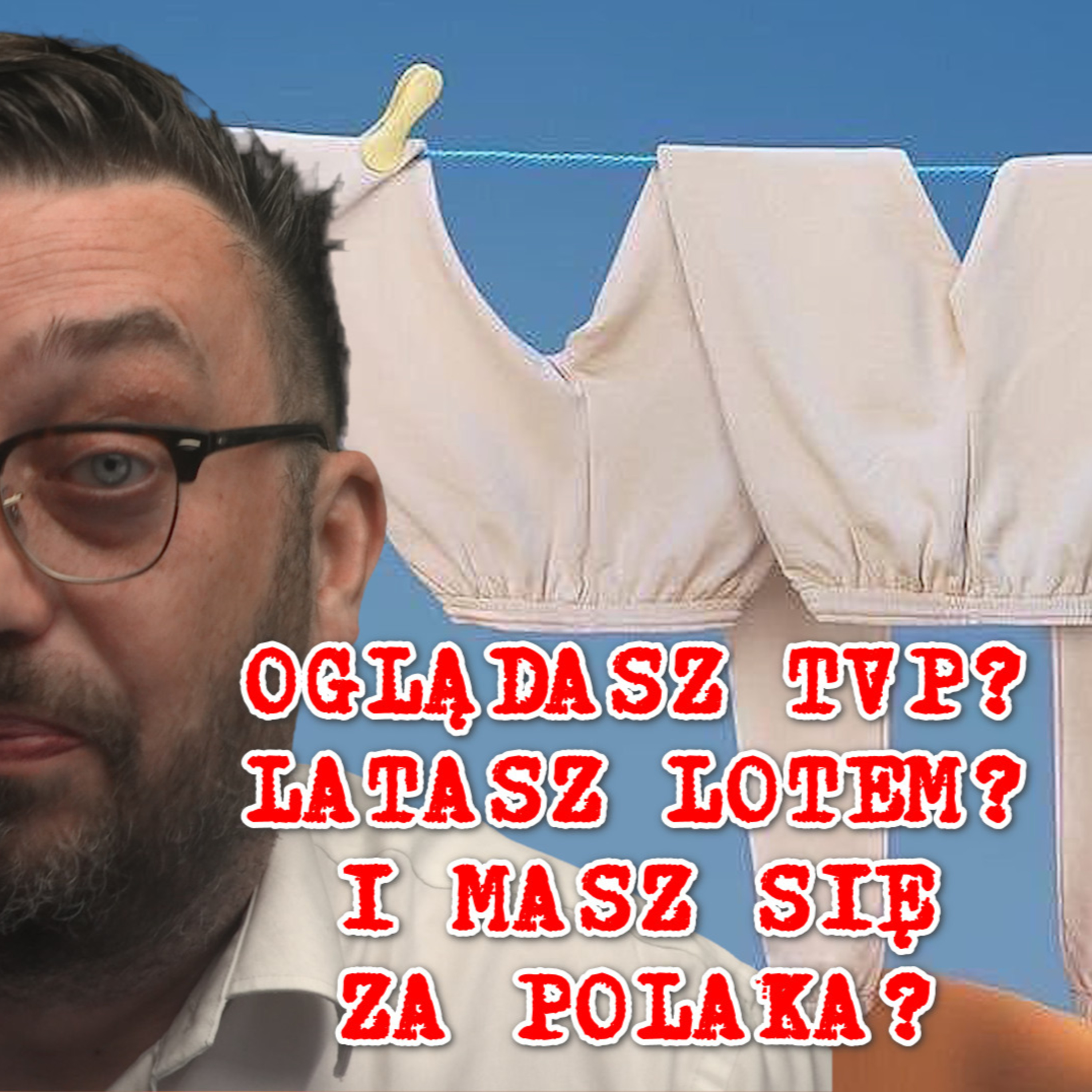 O tym jak LOT i TVP wspierają antypolską propagandę z pieniędzy podatników. episode artwork