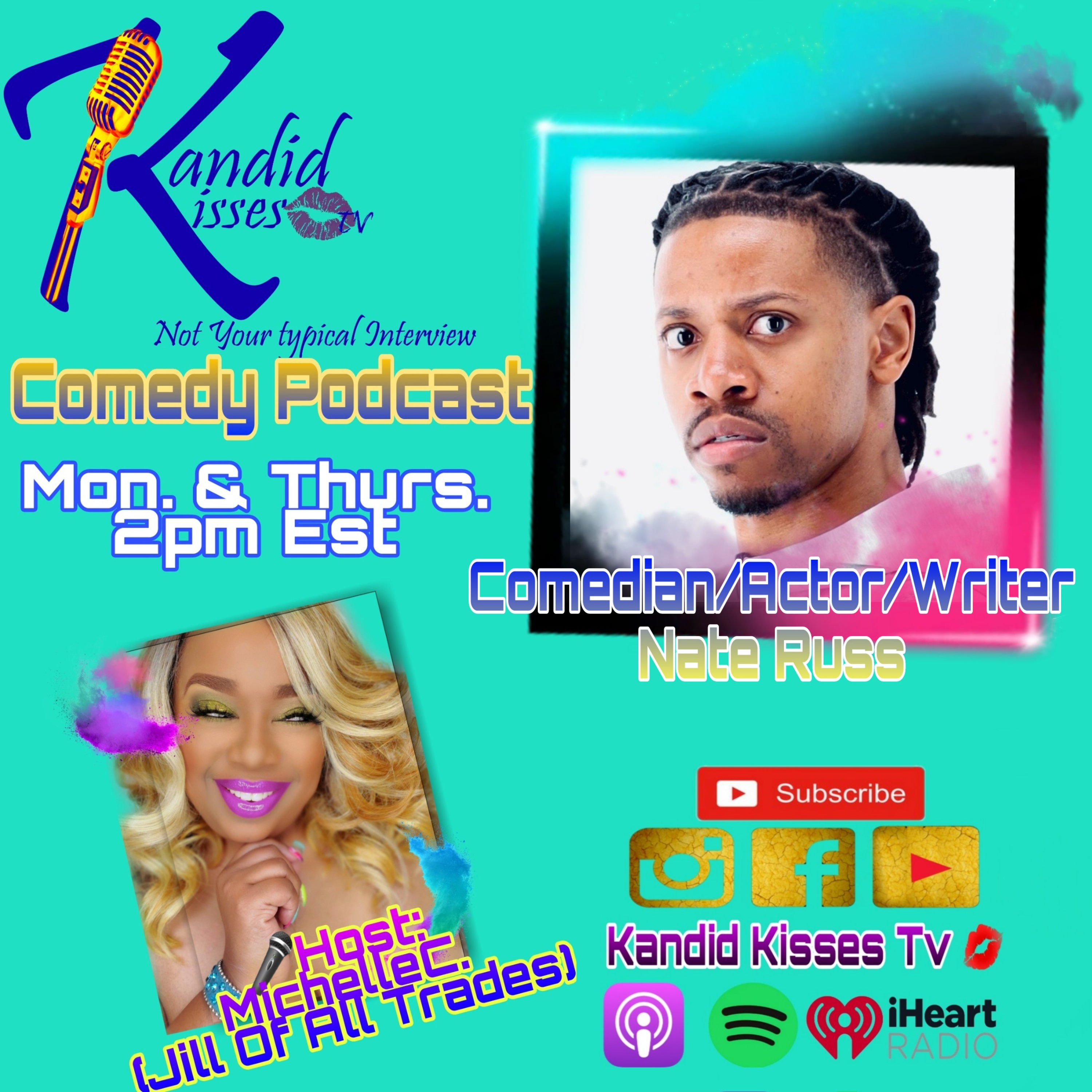 Kandid Kisses Tv Season 7 Ep. with Comedian/Actor/Writer Nate Russ episode artwork