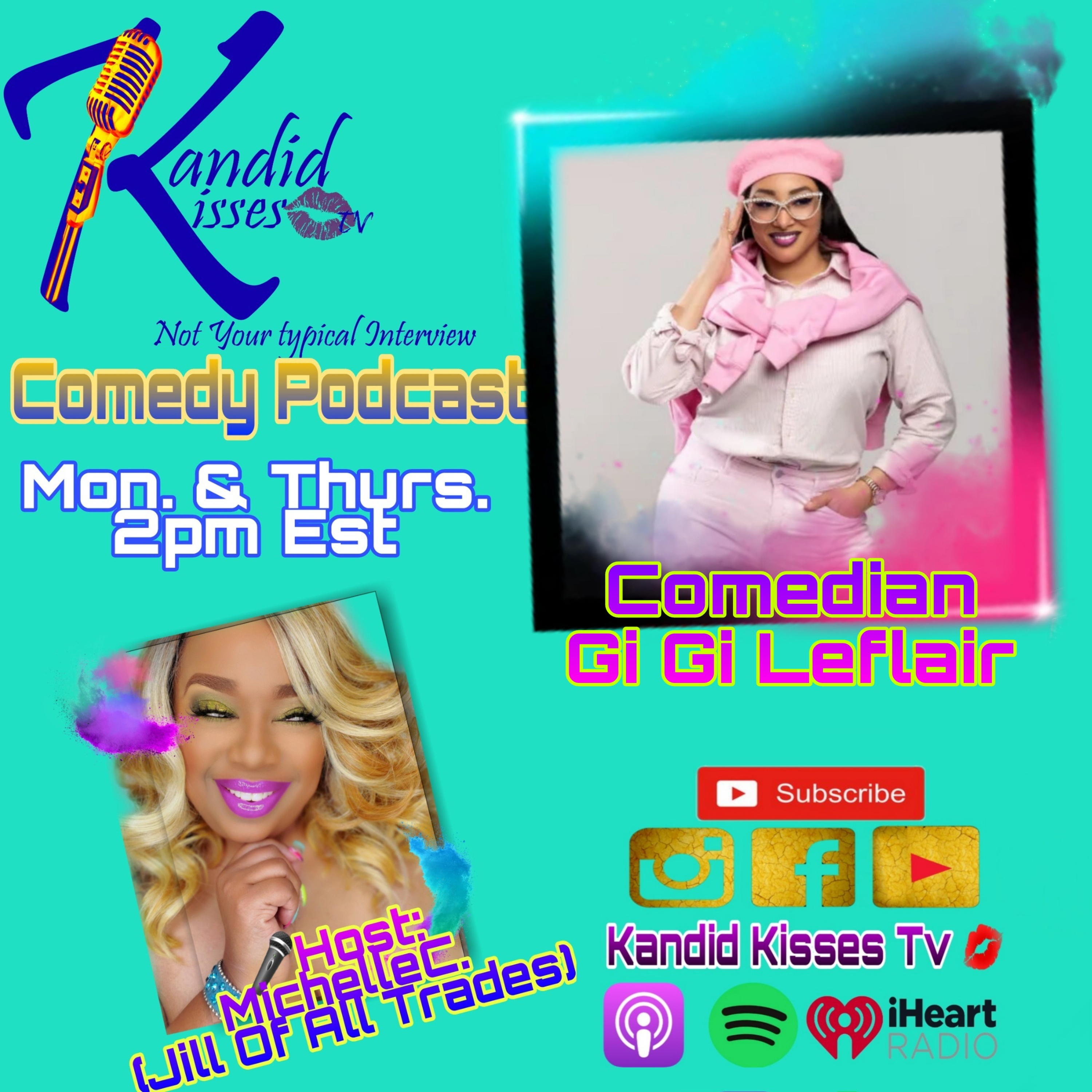 Kandid Kisses Tv Comedy Podcast with Comedian Gigi LeFlair episode artwork