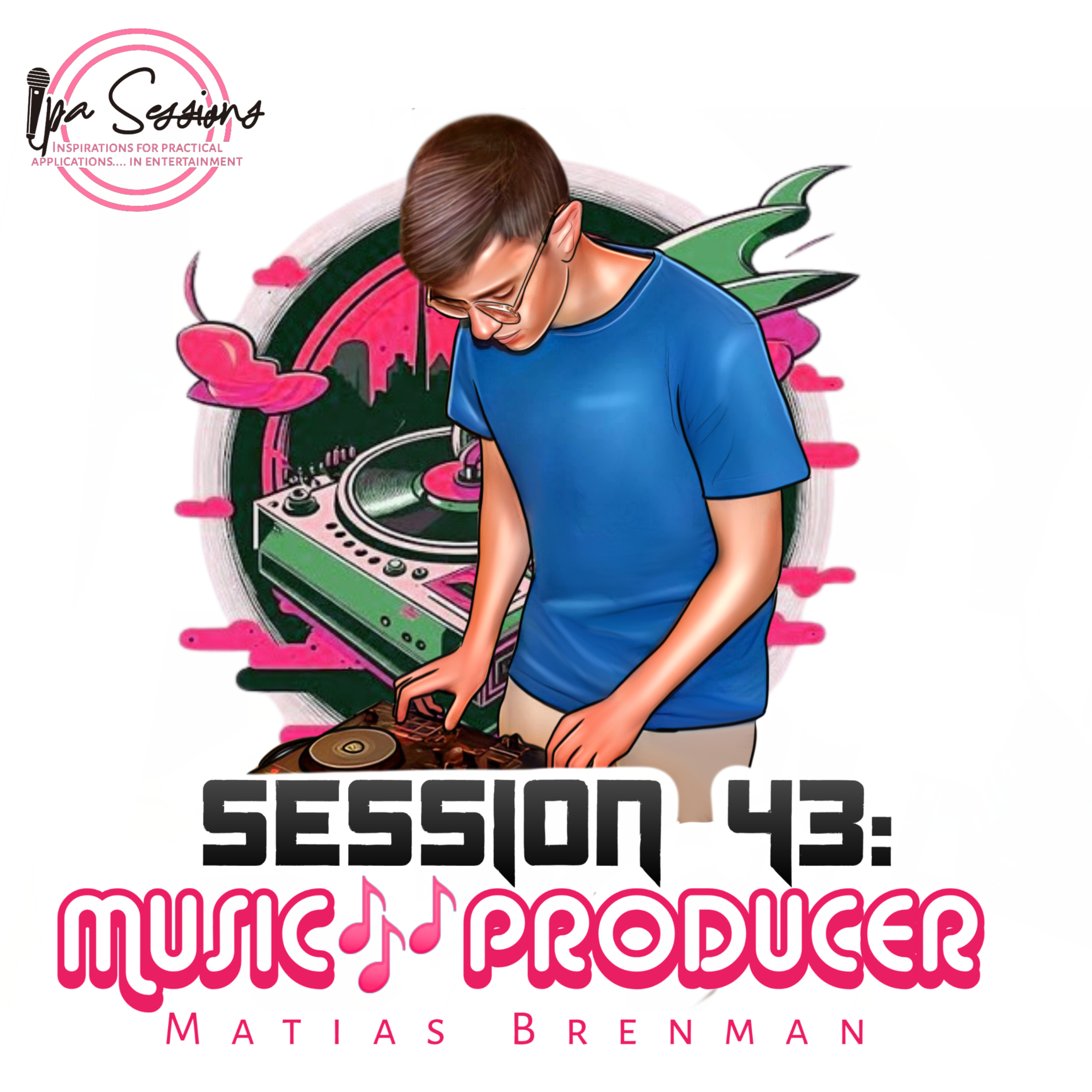 Session 42: Music Producer Matias Brenman episode artwork
