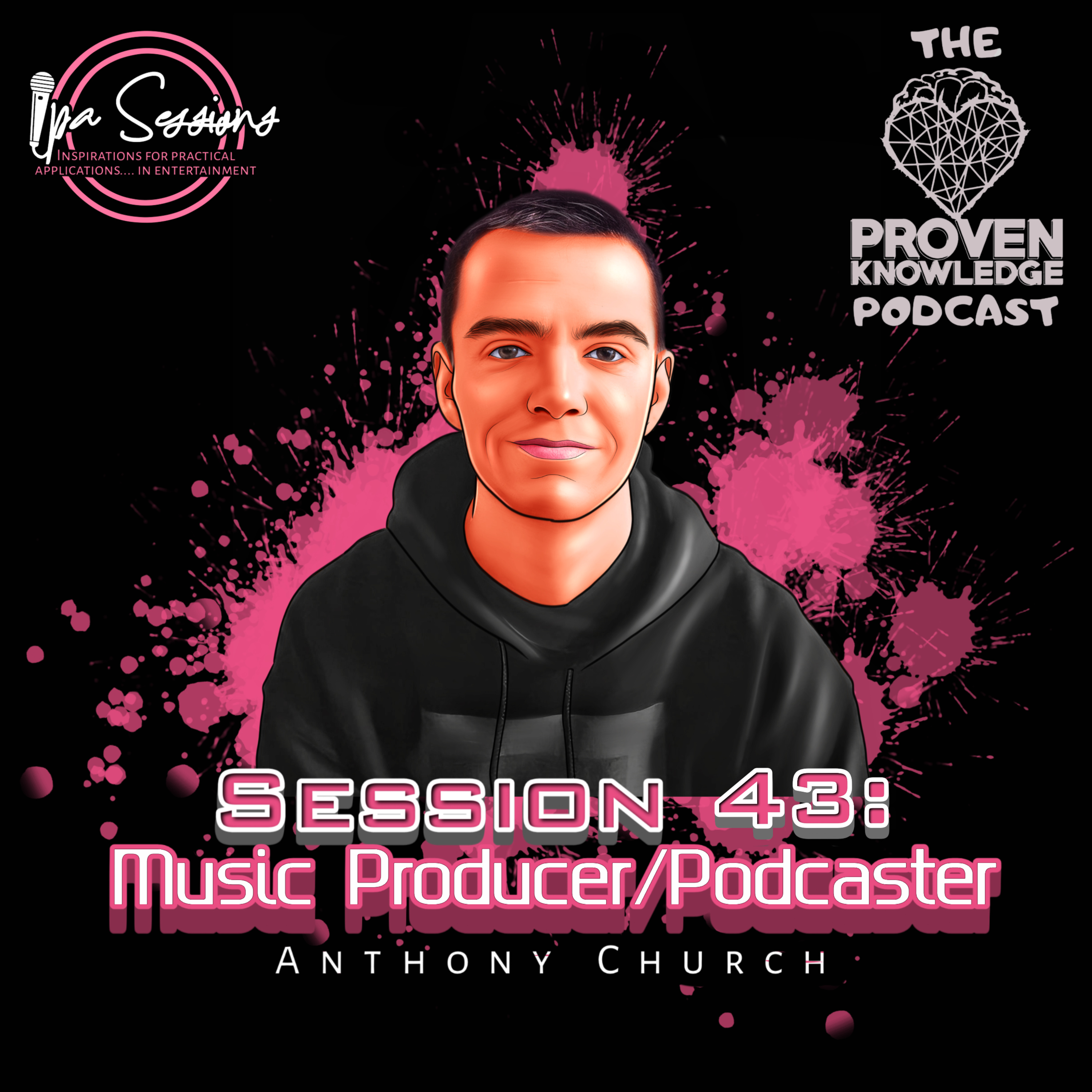 Session 43: Music Producer/Podcaster Anthony Church episode artwork