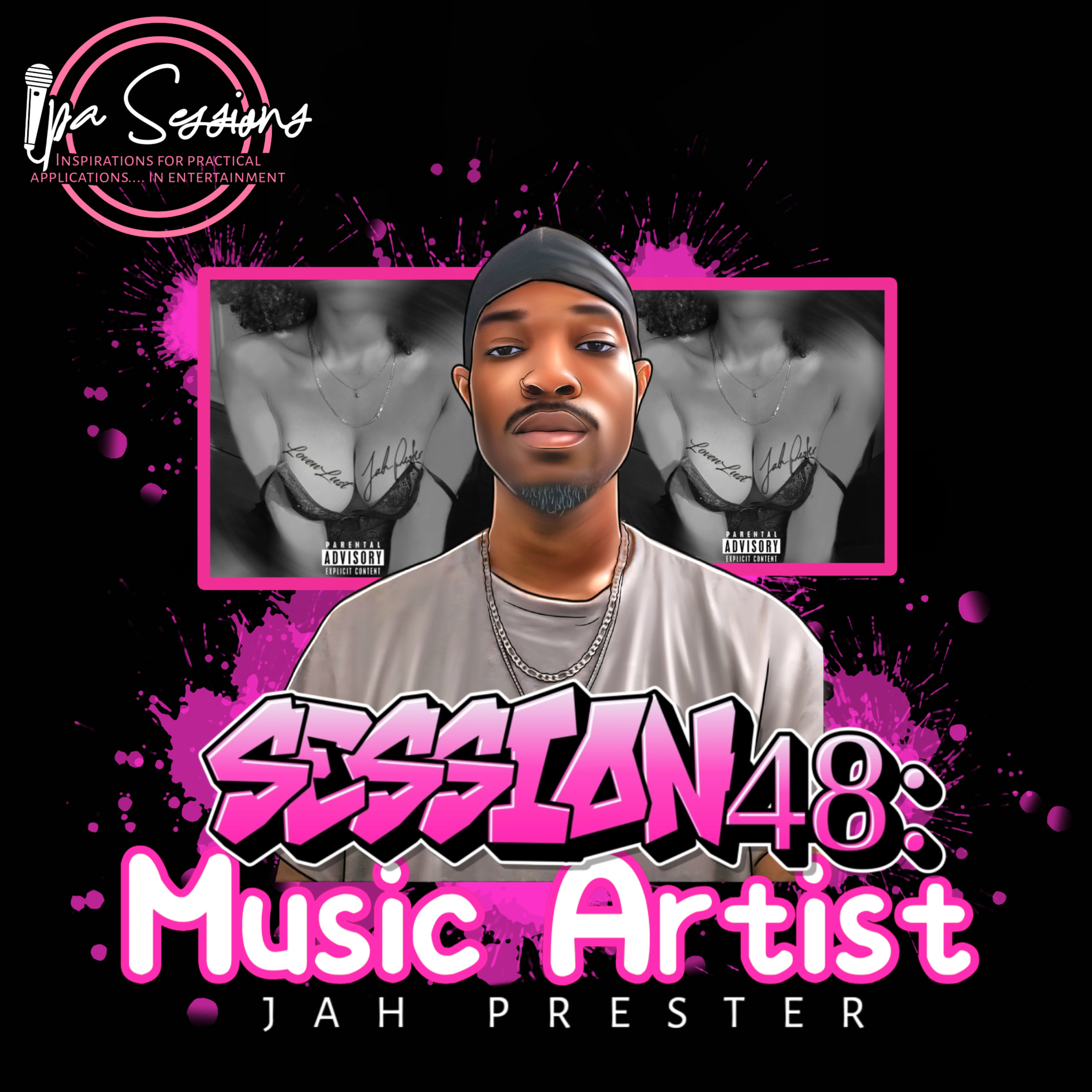 Session 48: Music Artist Jah Prester episode artwork