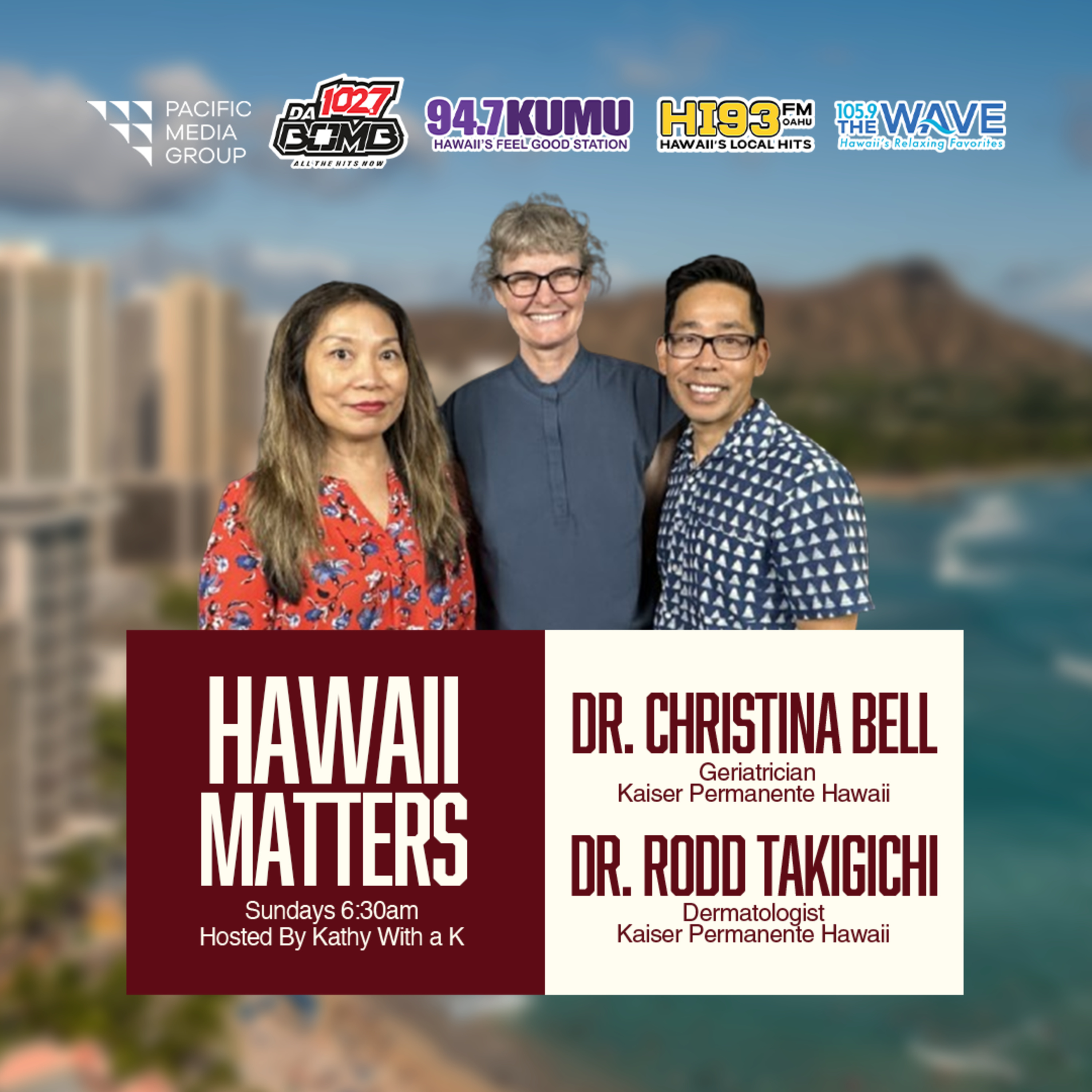 Christina Bell, MD and Rodd Takiguchi, MD on Family Health (2026) Hawaii Matters Geriatrics Kupuna Seniors Dermatology Sunburn Heat Exhaustion Kaiser Permanente Hawaii episode artwork