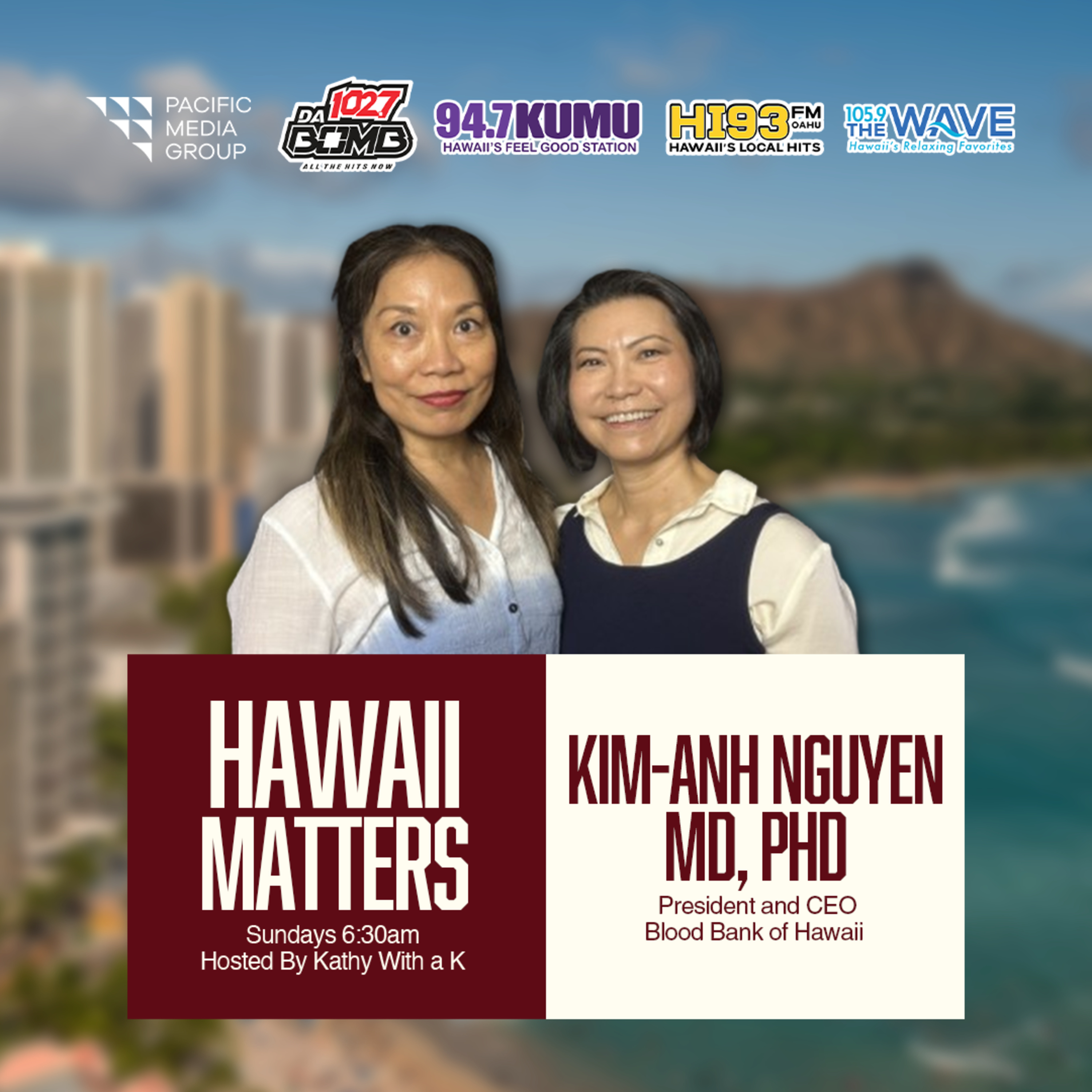 Hawaii Matters, Hana Hou: Dr. Kim-Anh Hguyen of Blood Bank of Hawaii on Becoming a Blood Donor, Phlebotomy, and Ways to Volunteer (2026) Radio version episode artwork