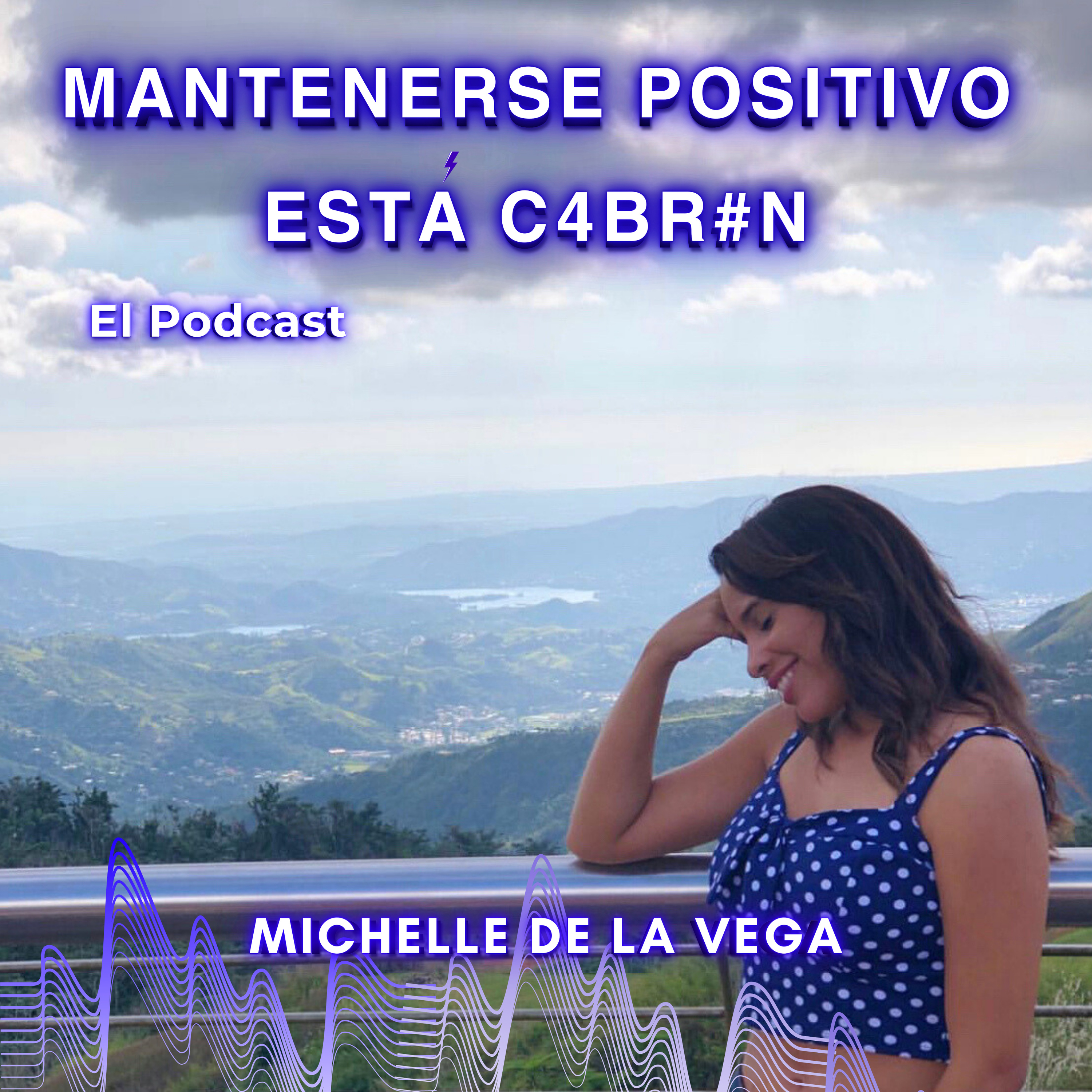 Afirmaciones Positivas "YO SOY" por Michelle De La Vega.