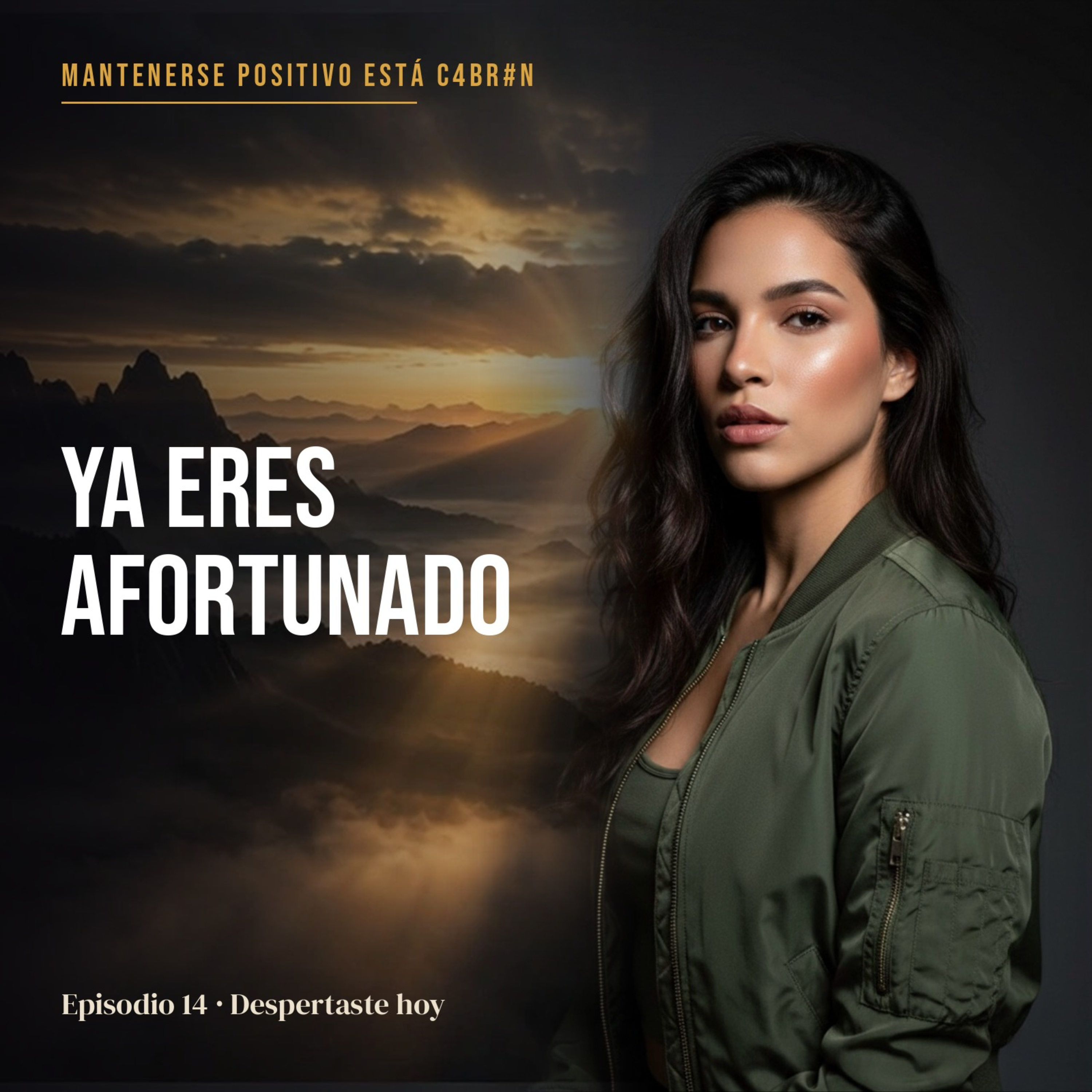 Despertaste Hoy: Ya Eres Afortunado