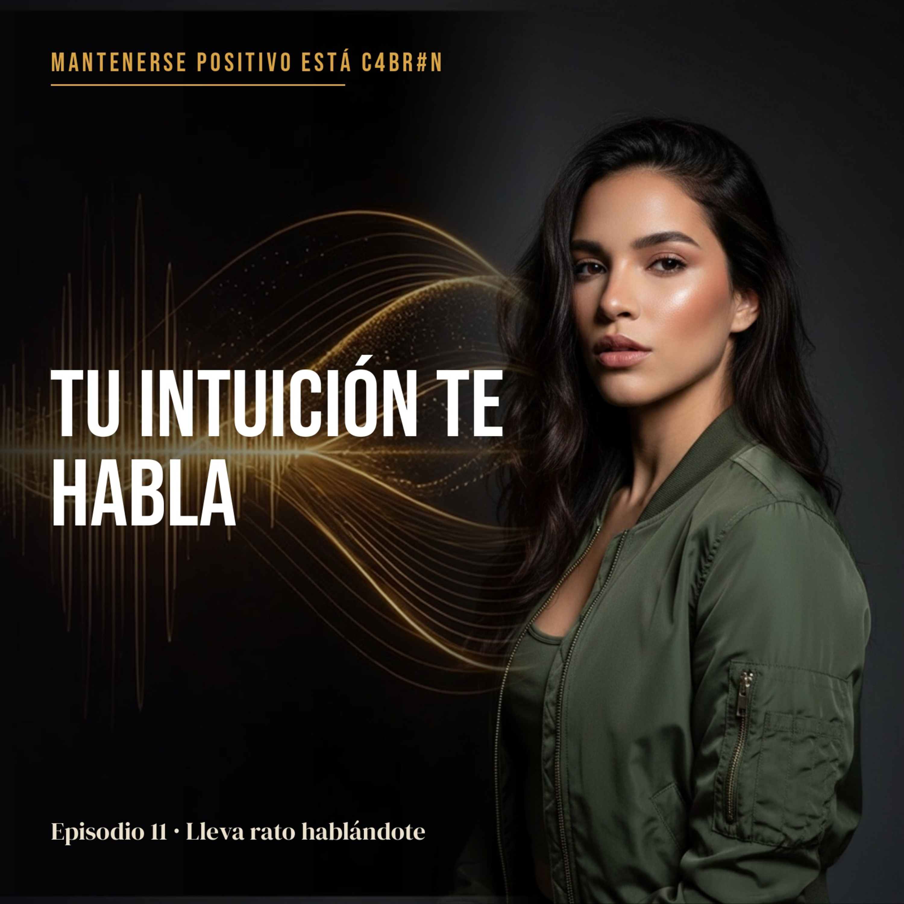 Tu Intuición Lleva Rato Hablándote