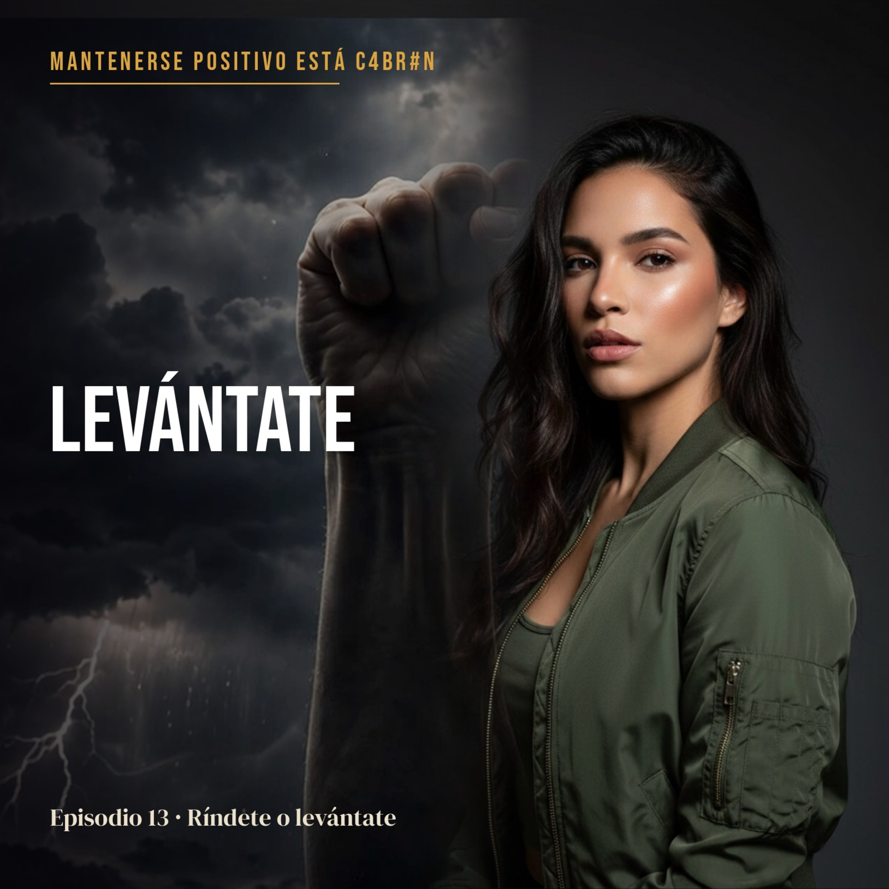 Ríndete o Levántate: Solo Hay Dos Opciones