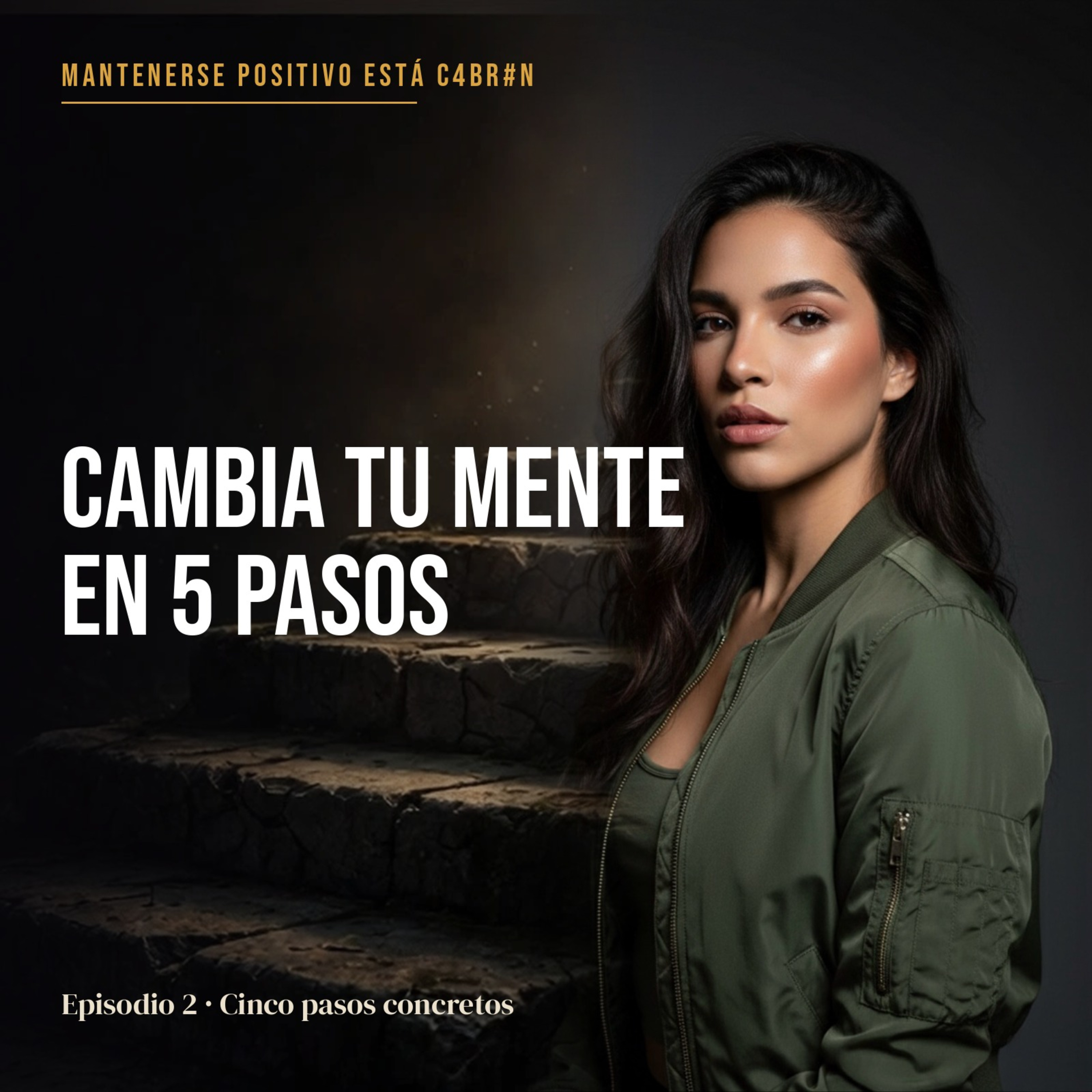 Cambia Tu Mente en 5 Pasos