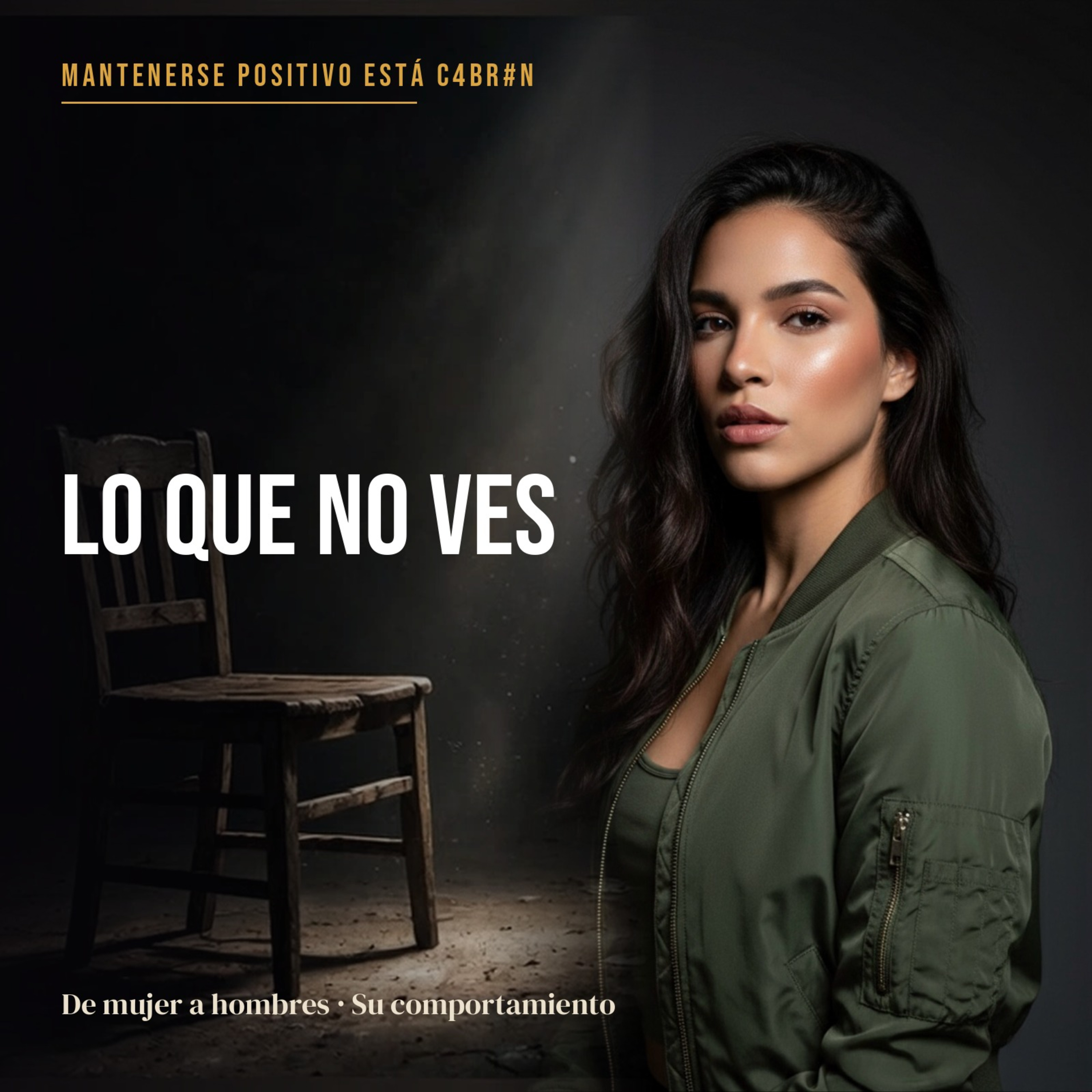De Mujer a Hombres | Lo Que No Ves en Su Comportamiento