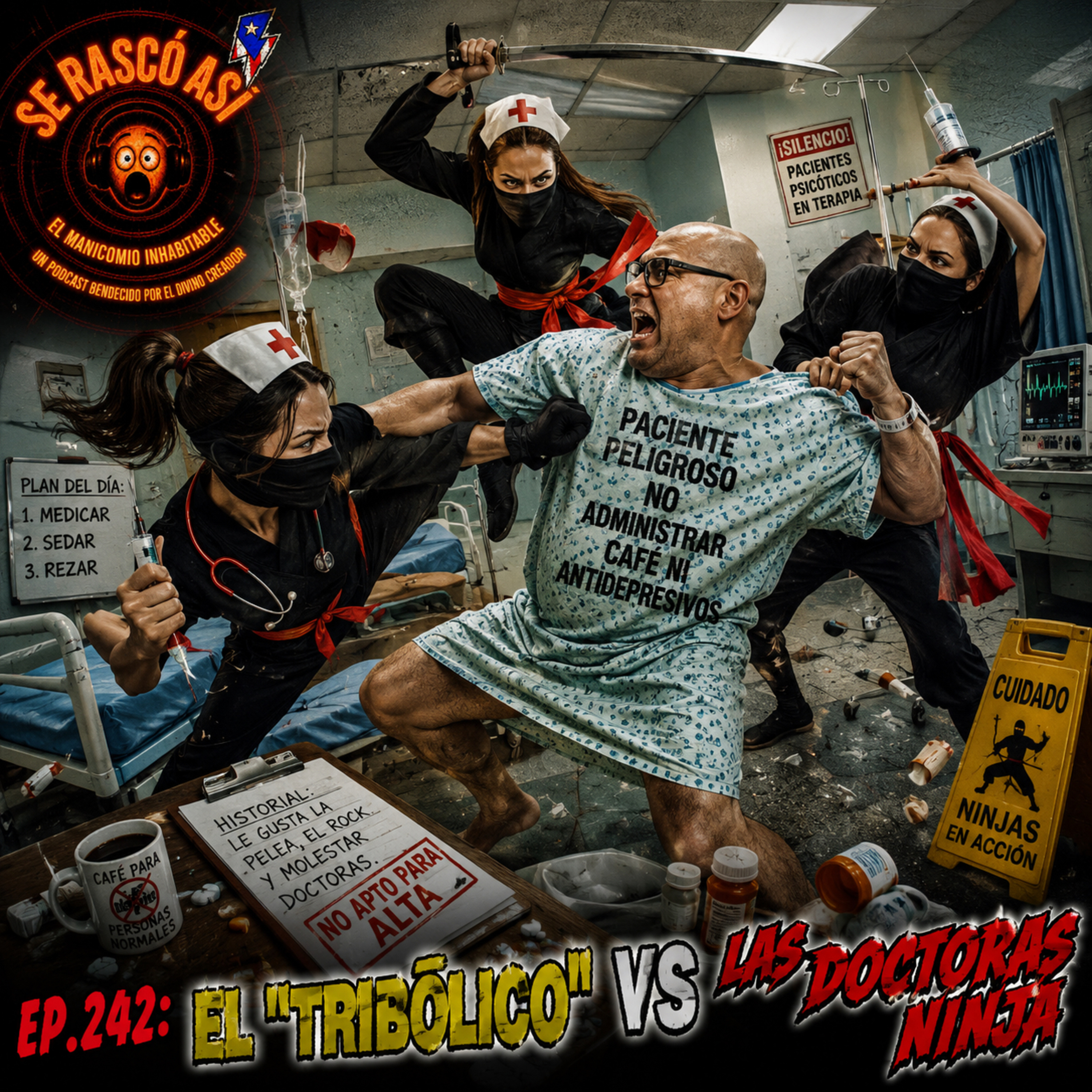 Ep.242: El “Tribólico” vs Las Doctoras Ninja episode artwork