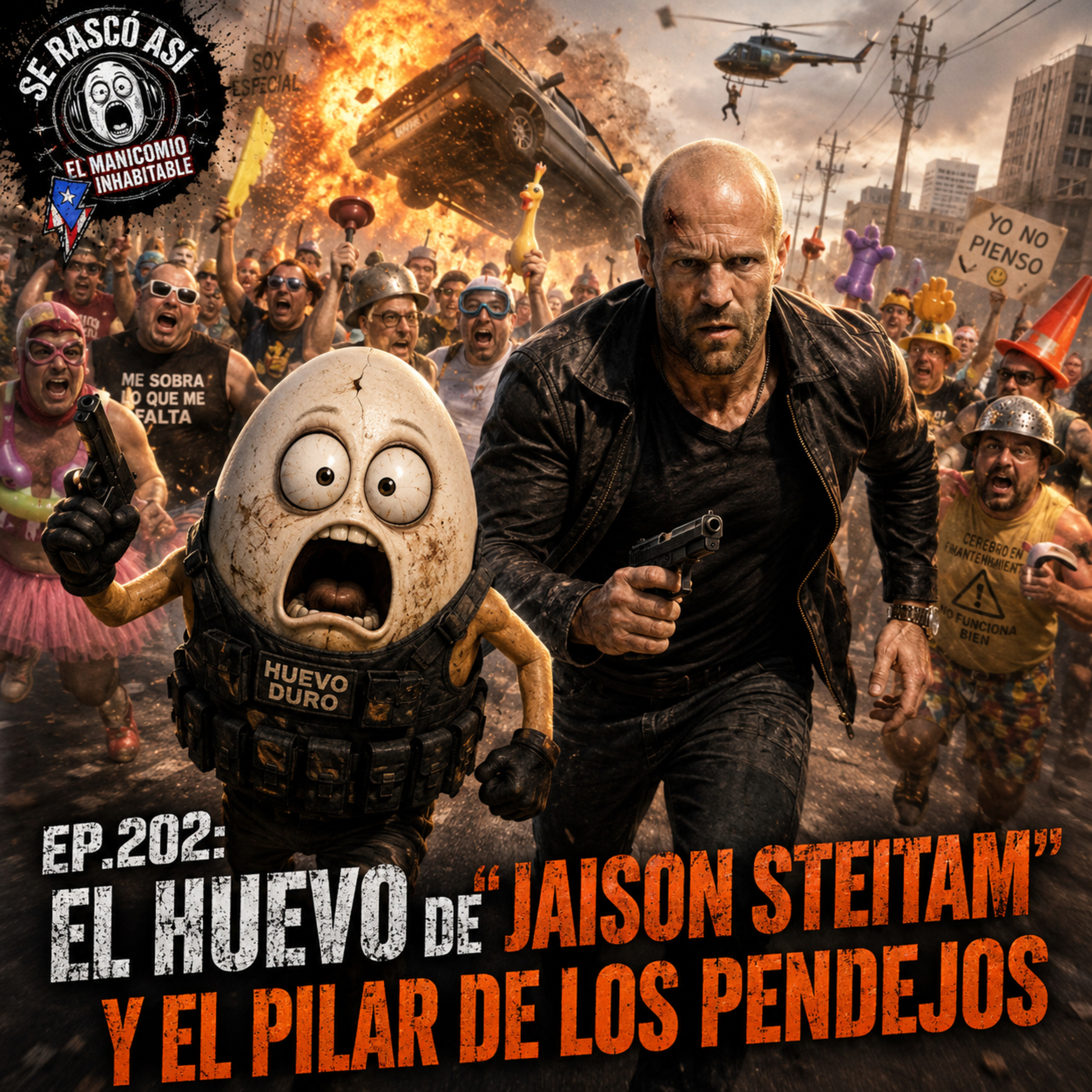 Ep.202: El Huevo de “Jaison Steitam” y El Pilar de los Pendejos episode artwork