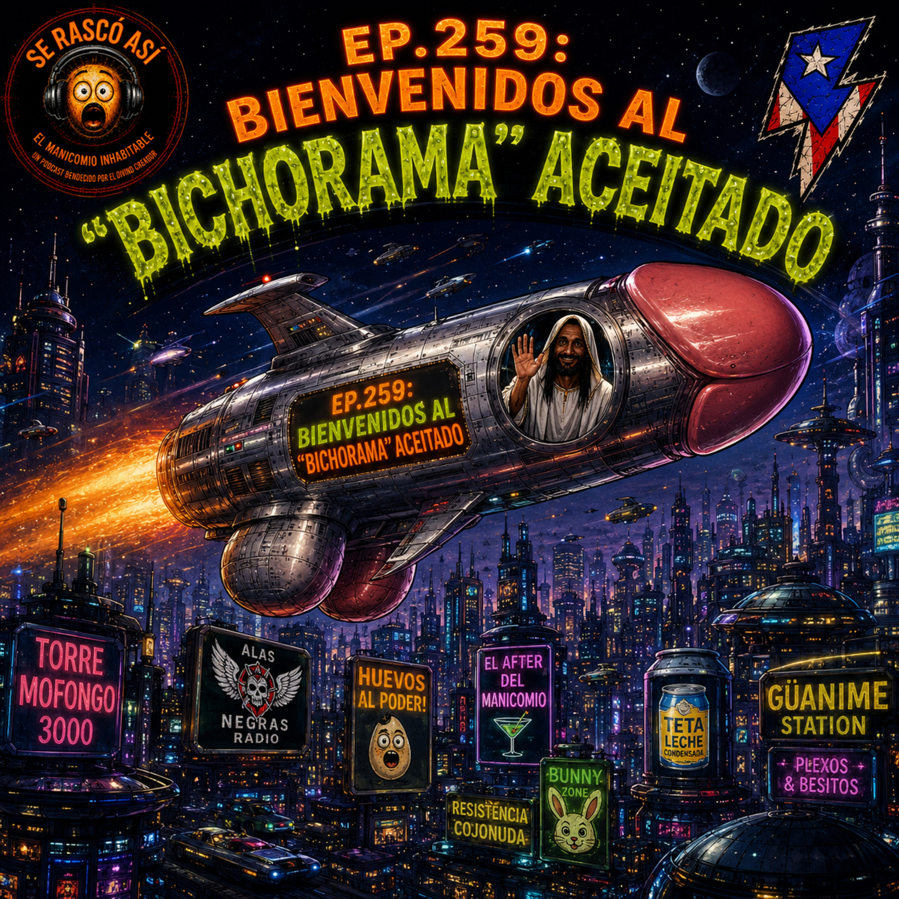 Ep.259: Bienvenidos al “Bichorama” Aceitado episode artwork