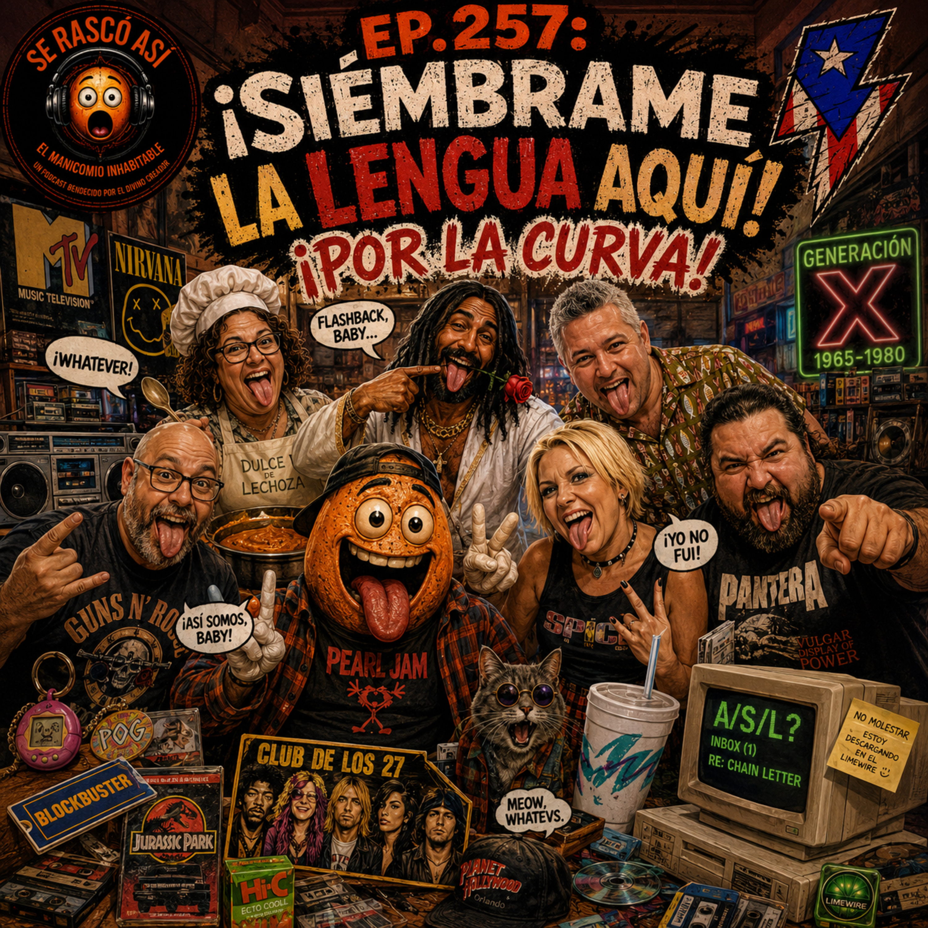 Ep.257: ¡Siémbrame La Lengua Aquí! ¡Por La Curva! episode artwork
