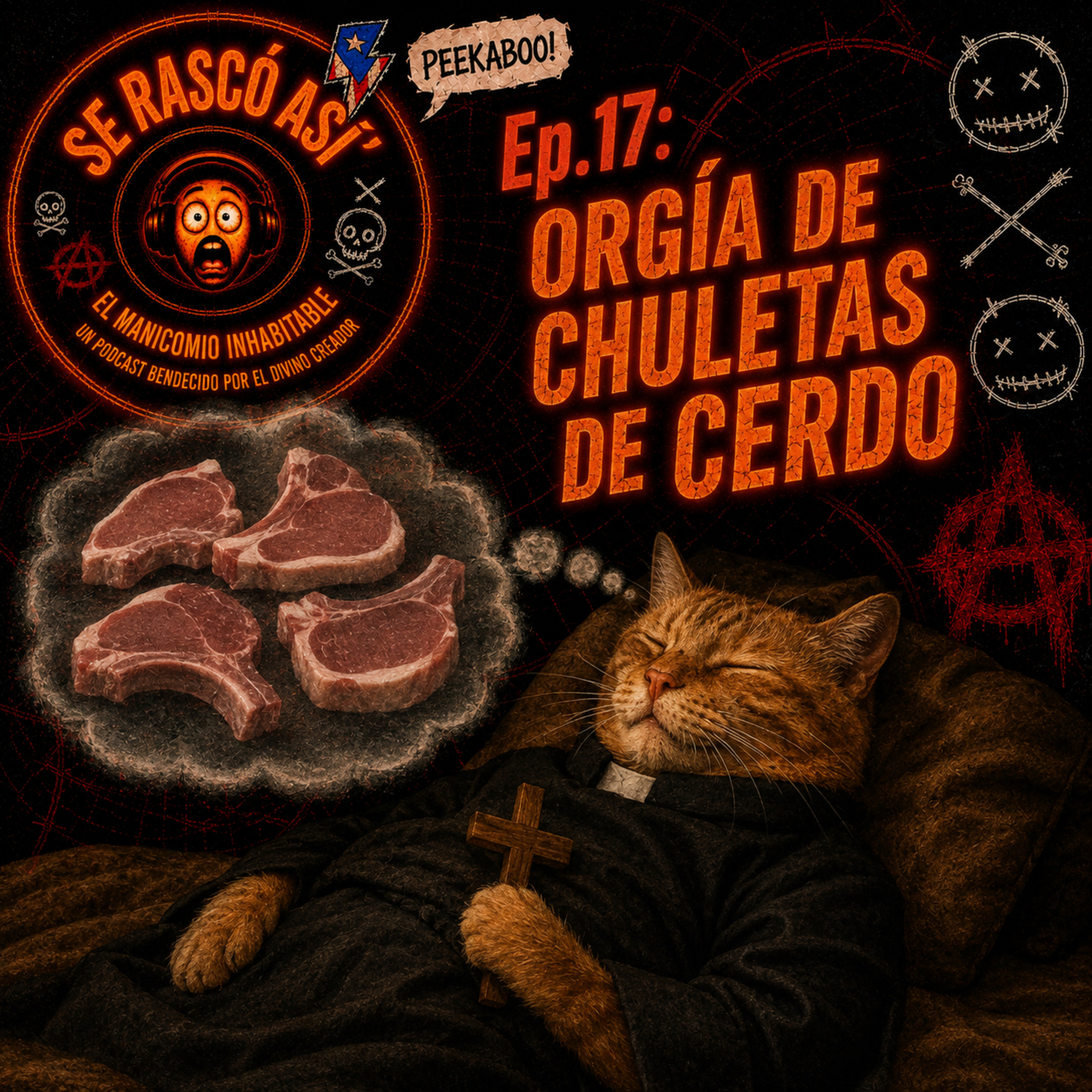 Ep.17: Orgía de Chuletas de Cerdo episode artwork