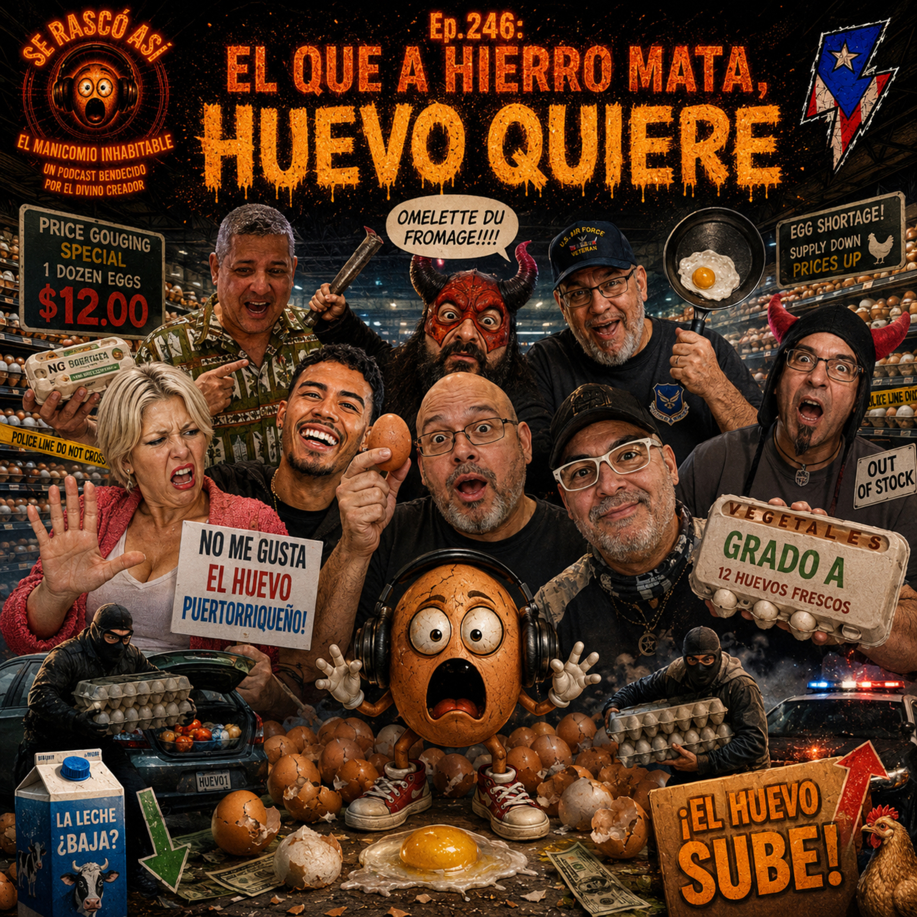 Ep.246: El Que a Hierro Mata, Huevo Quiere episode artwork