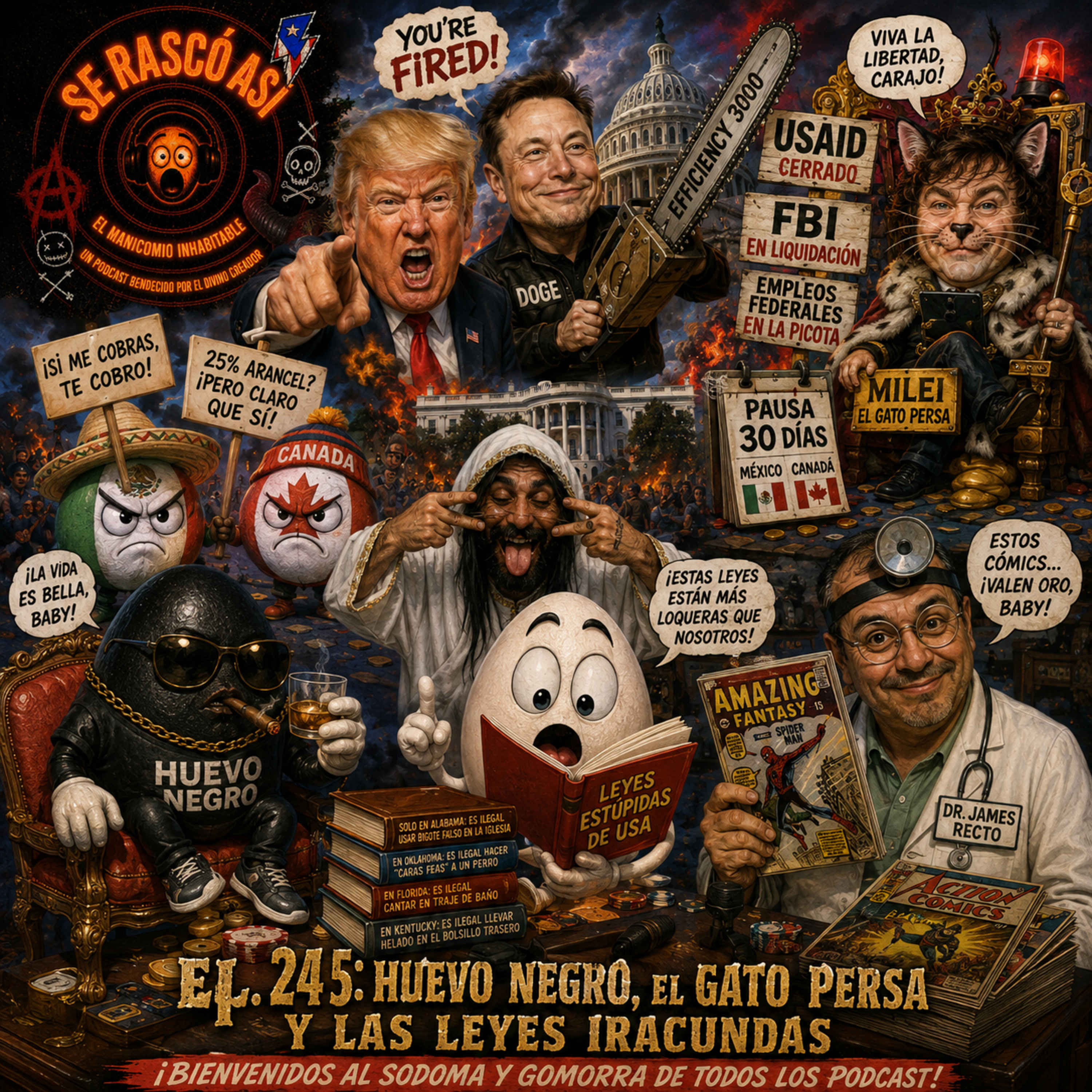 Ep.245: El Huevo Negro, El Gato Persa y las Leyes Iracundas episode artwork